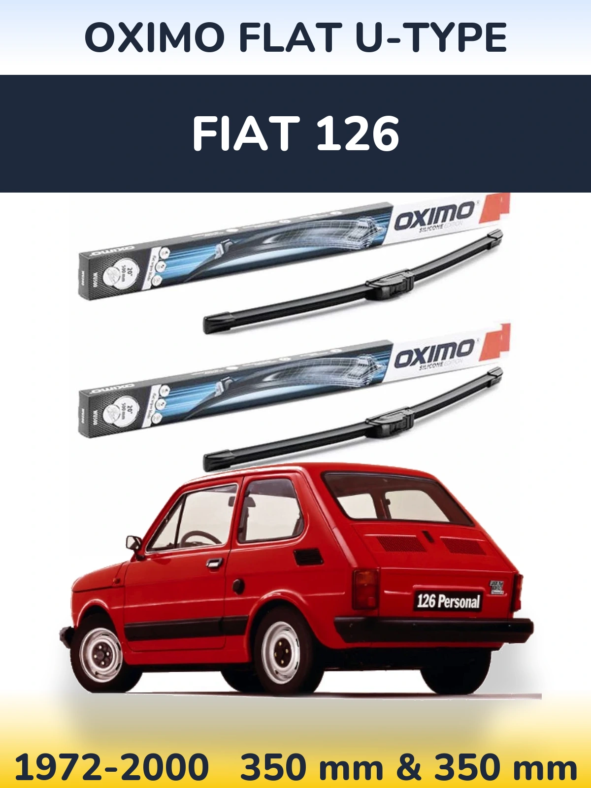Komplet przednich wycieraczek Oximo Flat U-type 350 & 350 mm do Fiat 126 1972-2000