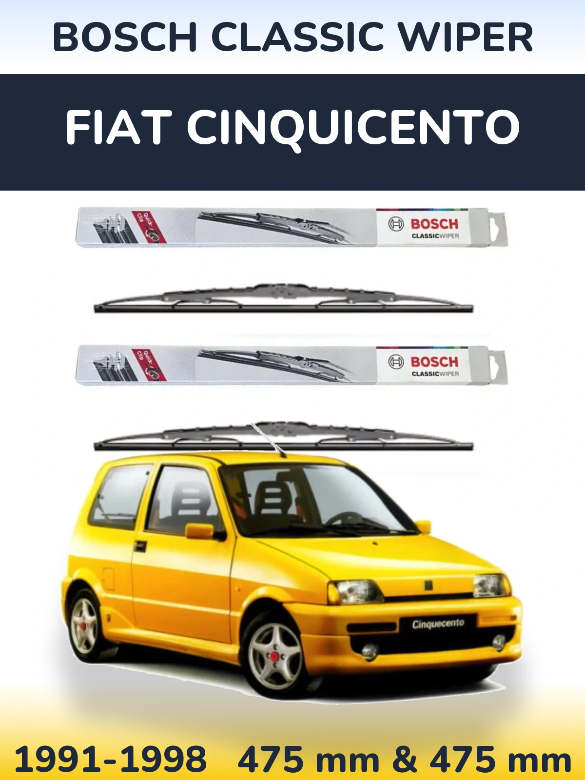 Komplet przednich wycieraczek BOSCH Classic Wiper 475 & 475 mm do Fiat Cinquicento 1991-1998