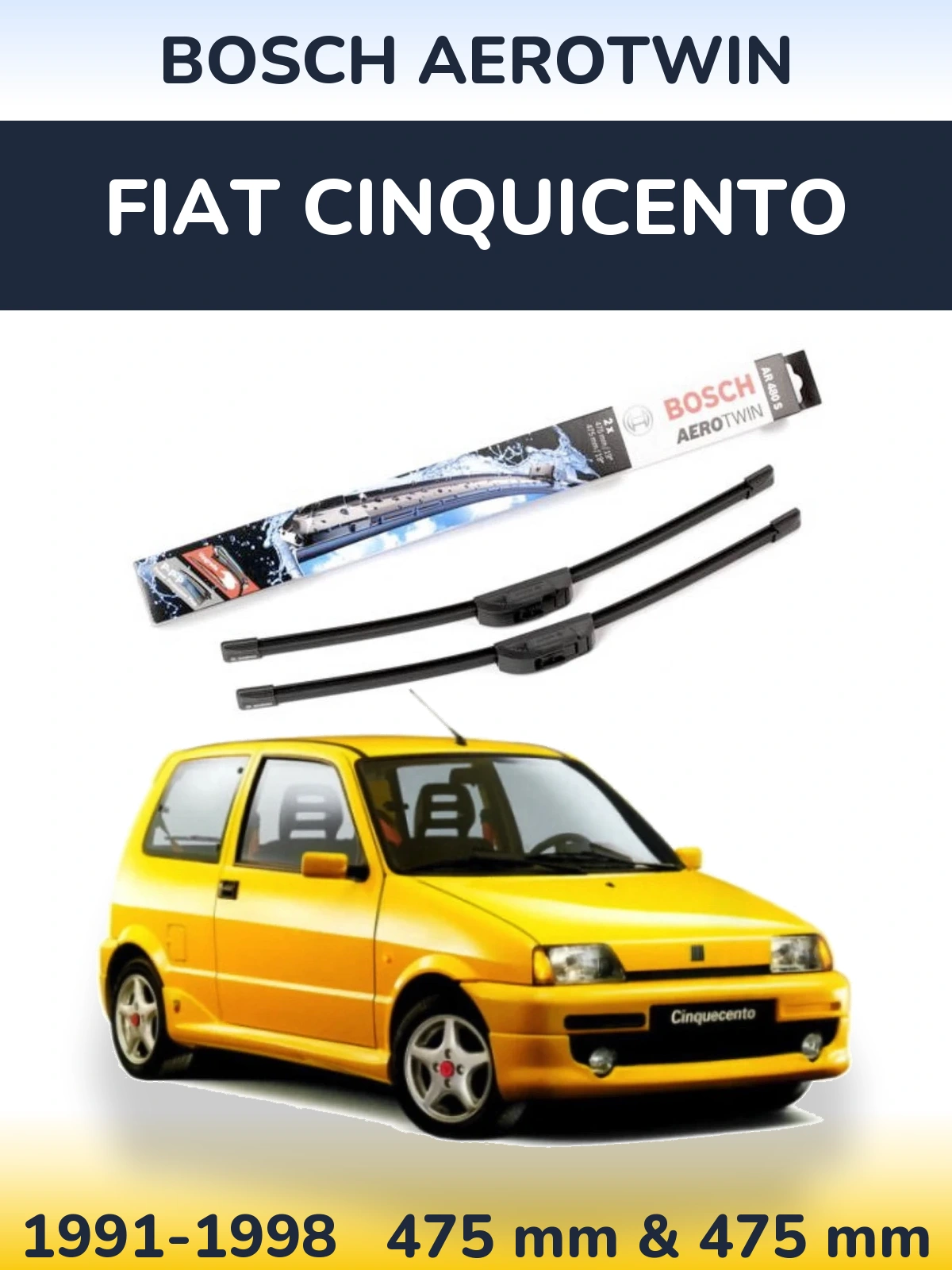 Комплект передних дворников BOSCH AeroTwin 475 & 475 мм для Fiat Cinquicento 1991-1998