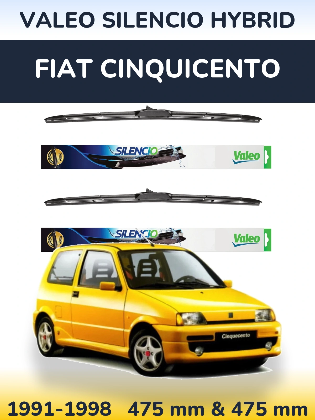 Komplet przednich wycieraczek Valeo Silencio Hybrid 475 & 475 mm do Fiat Cinquicento 1991-1998