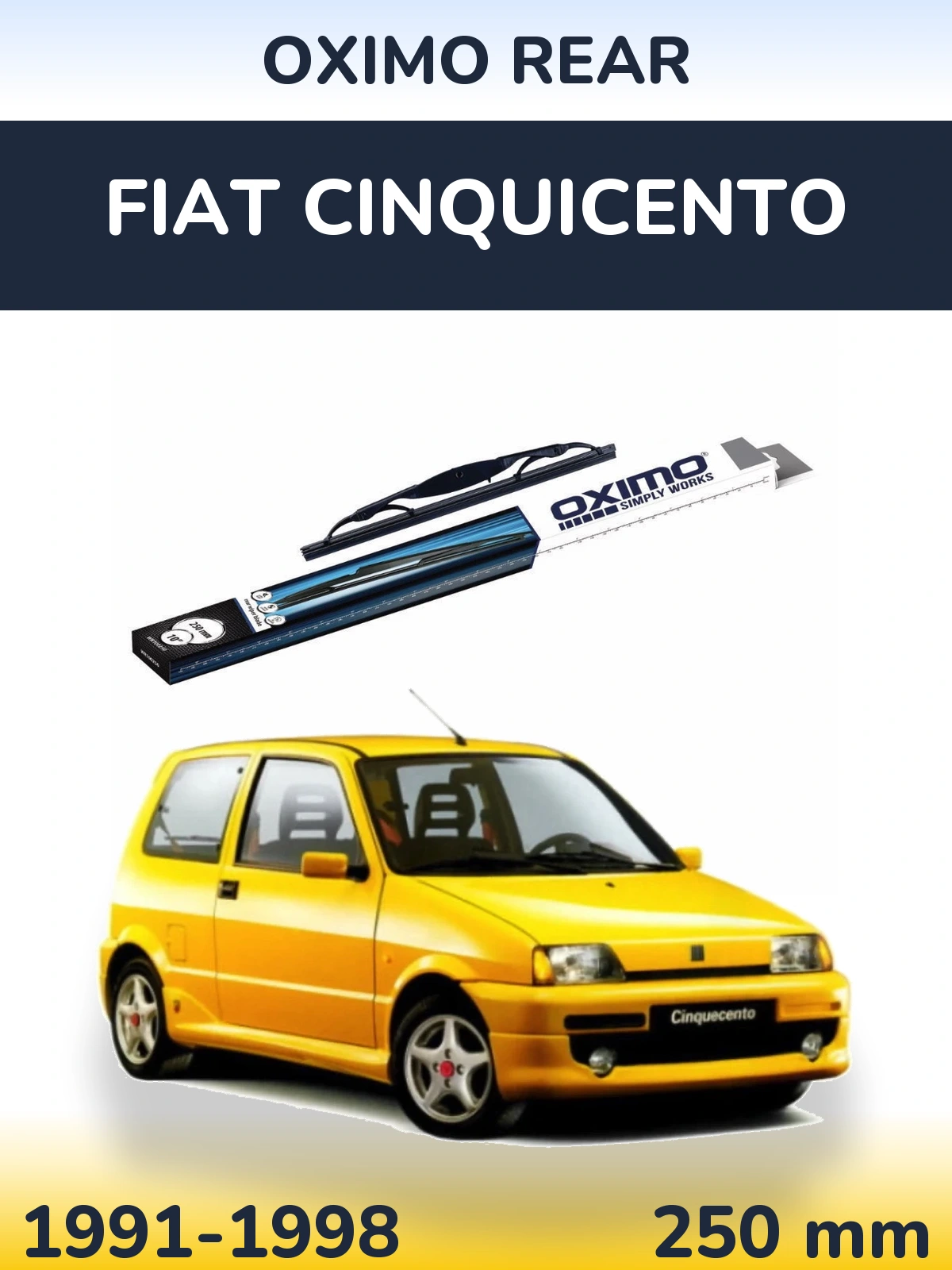 Задня щітка Oximo Rear 250 мм для Fiat Cinquicento 1991-1998