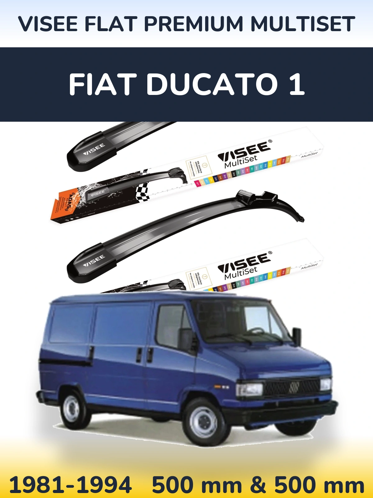 Front wiper blade set VISEE FLAT PREMIUM MultiSet 500 & 500 mm for Fiat Ducato 1 1981-1994