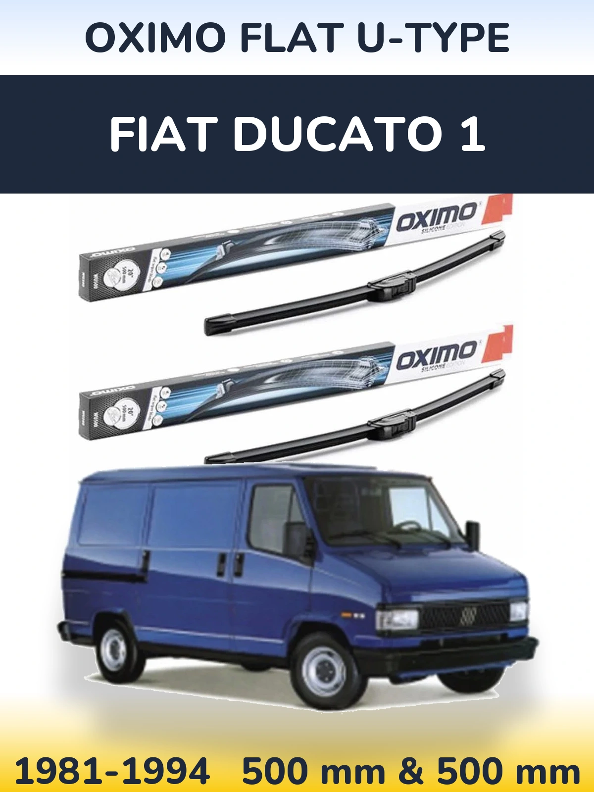 Komplet przednich wycieraczek Oximo Flat U-type 500 & 500 mm do Fiat Ducato 1 1981-1994
