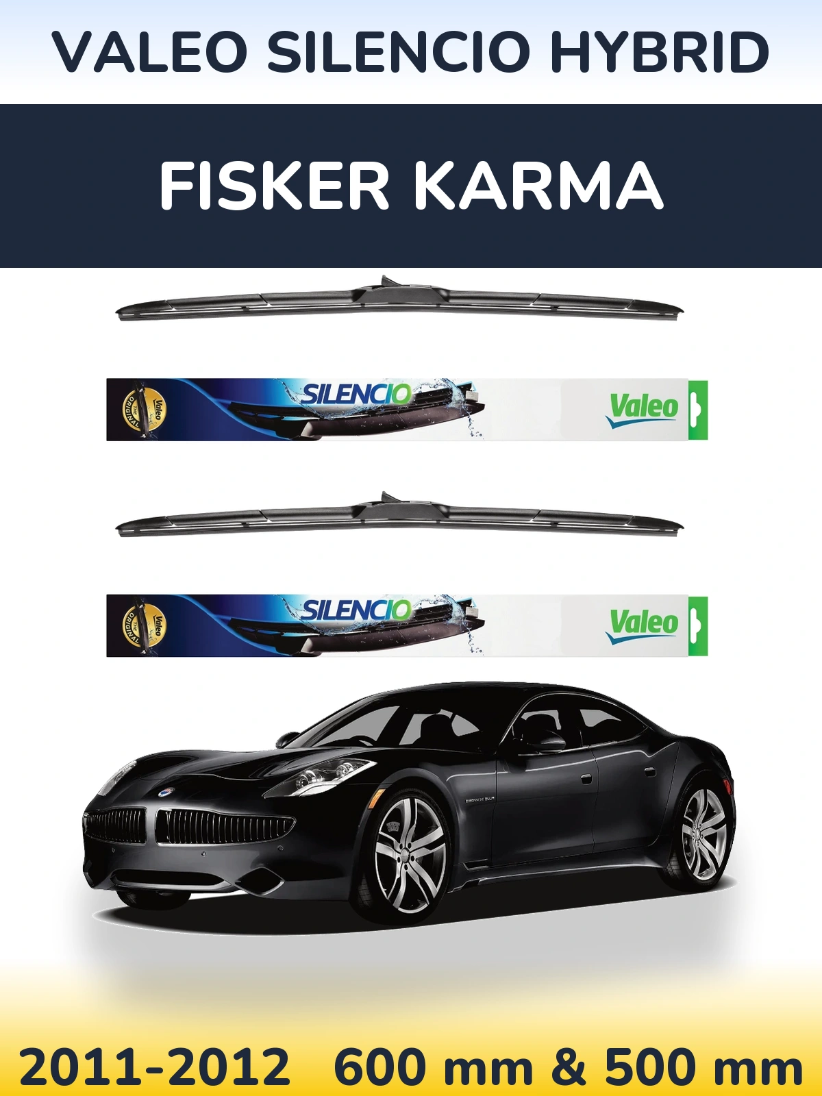 Komplet przednich wycieraczek Valeo Silencio Hybrid 600 & 500 mm do Fisker Karma 2011-2012