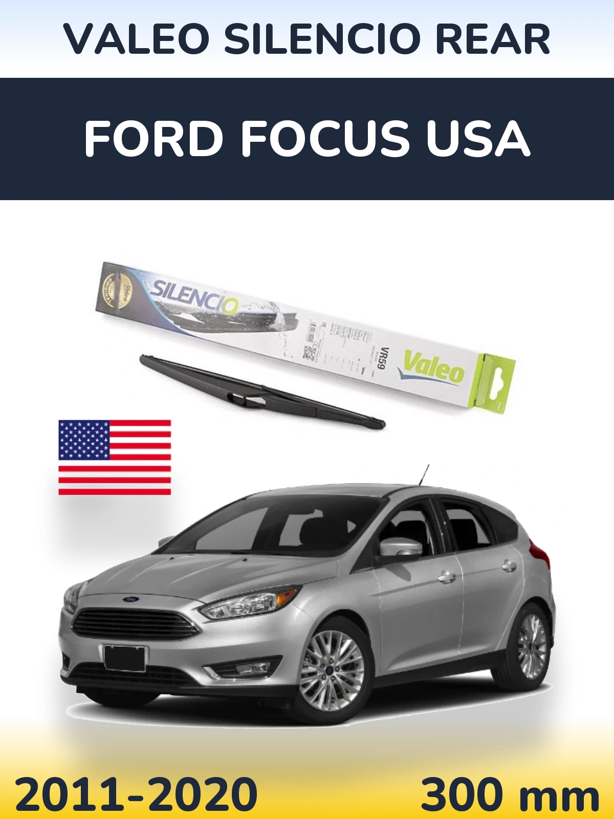 Tylna wycieraczka Valeo Silencio Rear 300 mm do Ford Focus USA 2011-2020