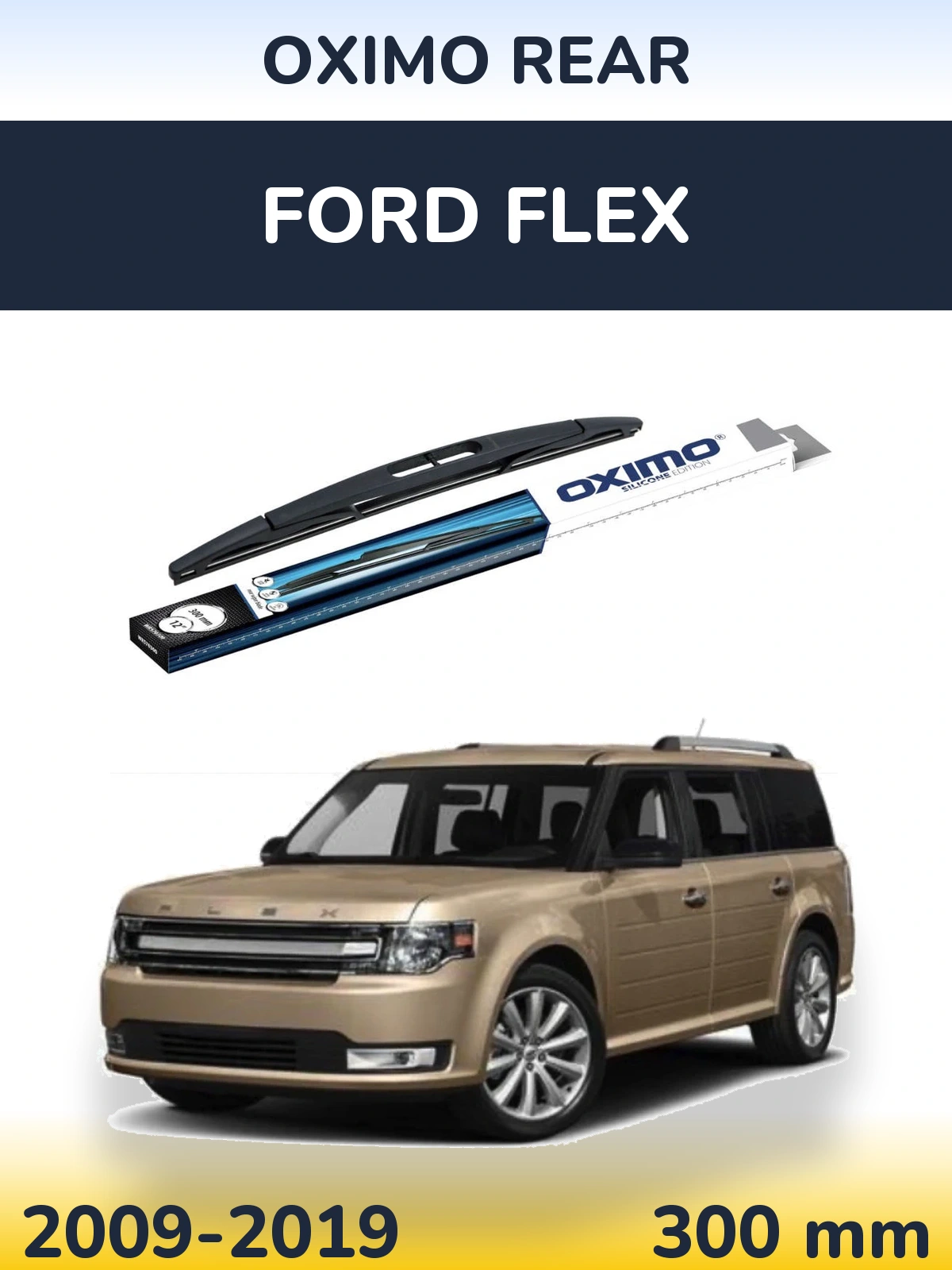 Rear wiper blade Oximo Rear 300 mm for Ford Flex 2009-2019