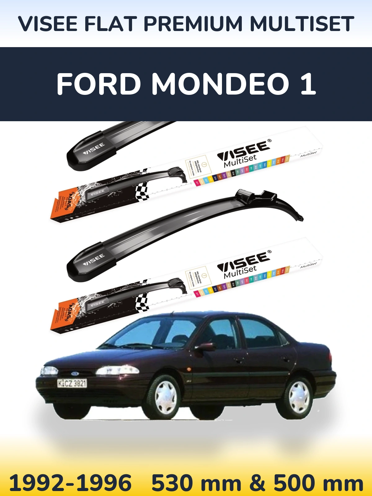 Front wiper blade set VISEE FLAT PREMIUM MultiSet 530 & 500 mm for Ford Mondeo 1 1992-1996