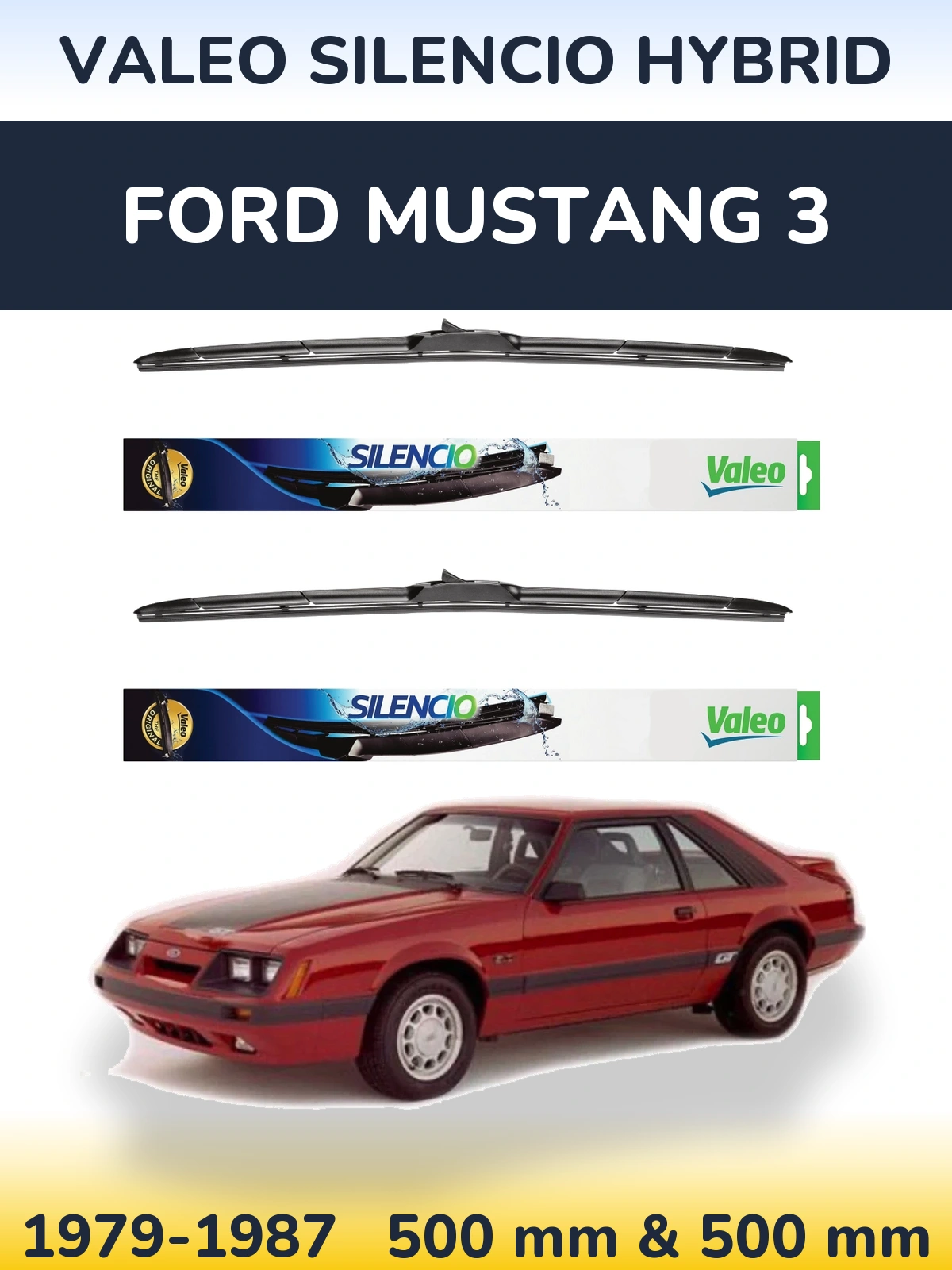 Komplet przednich wycieraczek Valeo Silencio Hybrid 500 & 500 mm do Ford Mustang 3 1979-1987