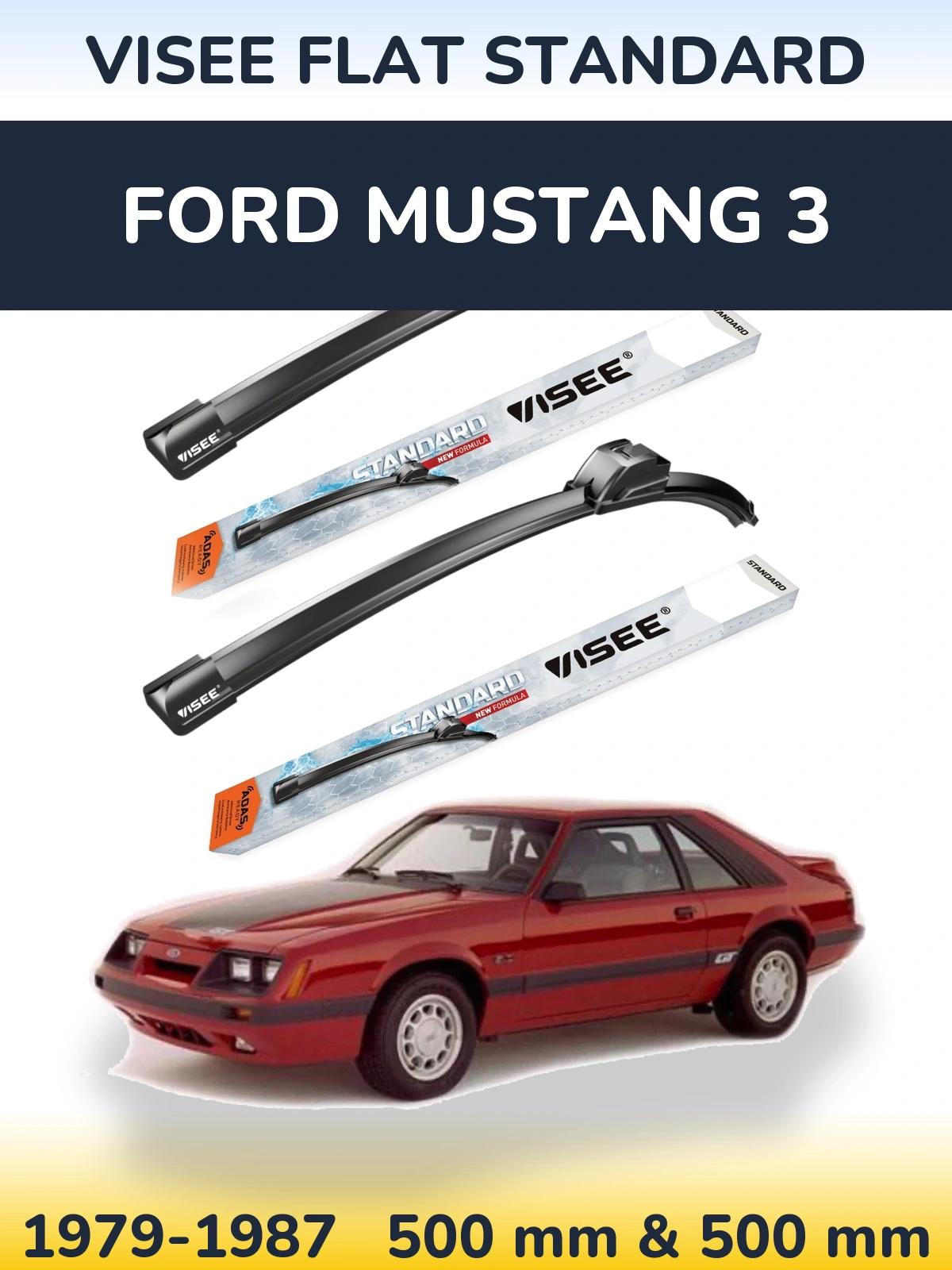 Komplet przednich wycieraczek VISEE FLAT STANDARD 500 & 500 mm do Ford Mustang 3 1979-1987