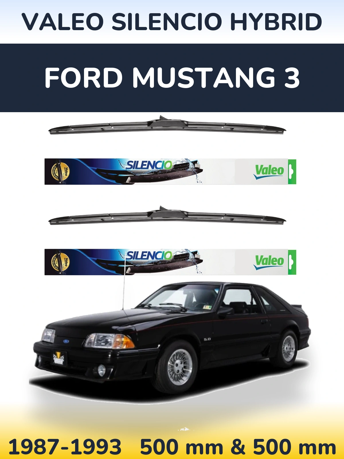 Komplet przednich wycieraczek Valeo Silencio Hybrid 500 & 500 mm do Ford Mustang 3 1987-1993