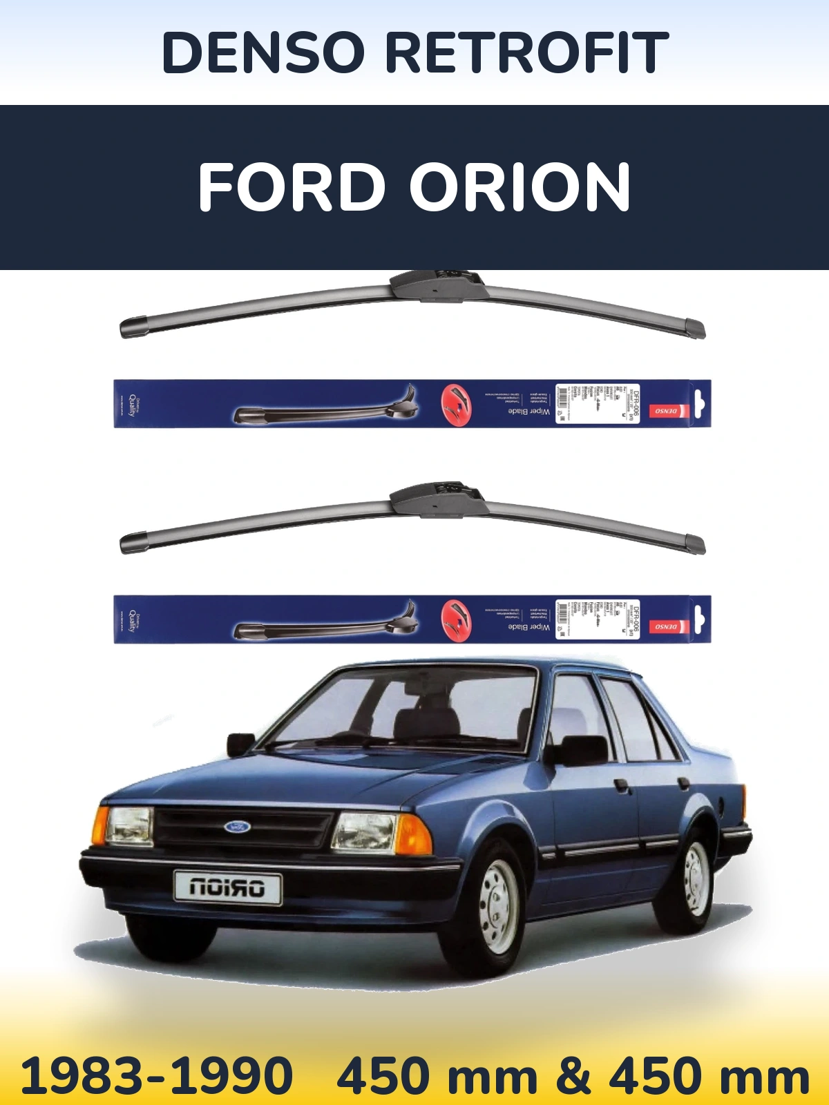 Komplet przednich wycieraczek Denso Retrofit 450 & 450 mm do Ford Orion 1983-1990