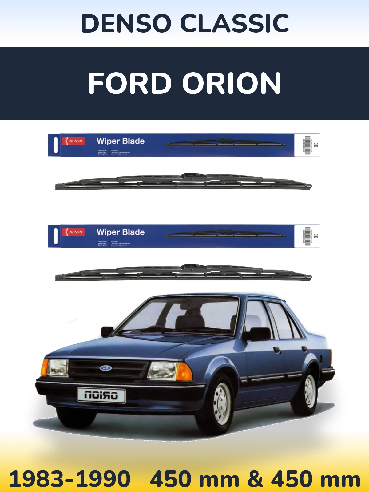 Front wiper blade set Denso Classic 450 & 450 mm for Ford Orion 1983-1990