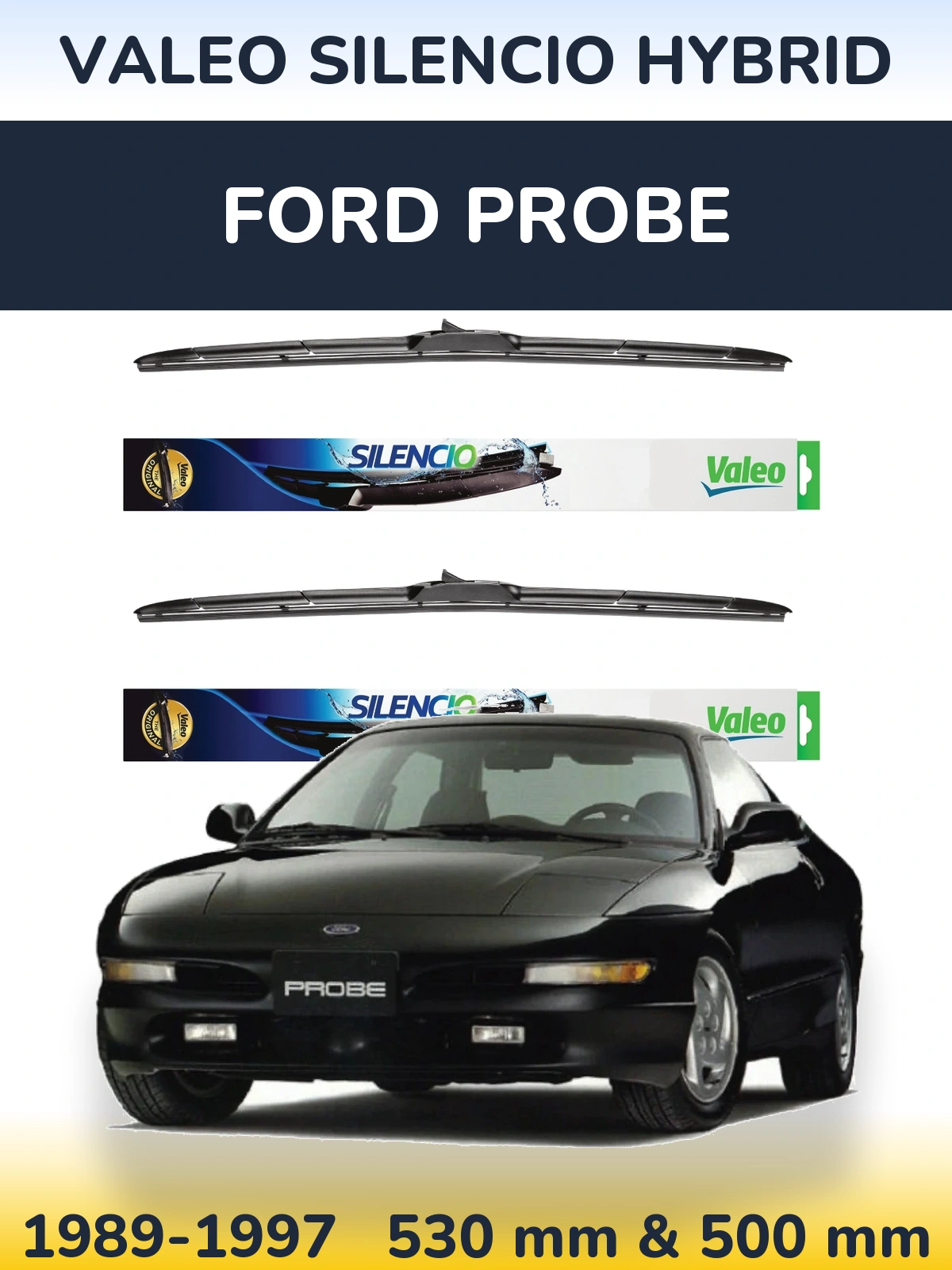 Front wiper blade set Valeo Silencio Hybrid 530 & 500 mm for Ford Probe 1989-1997