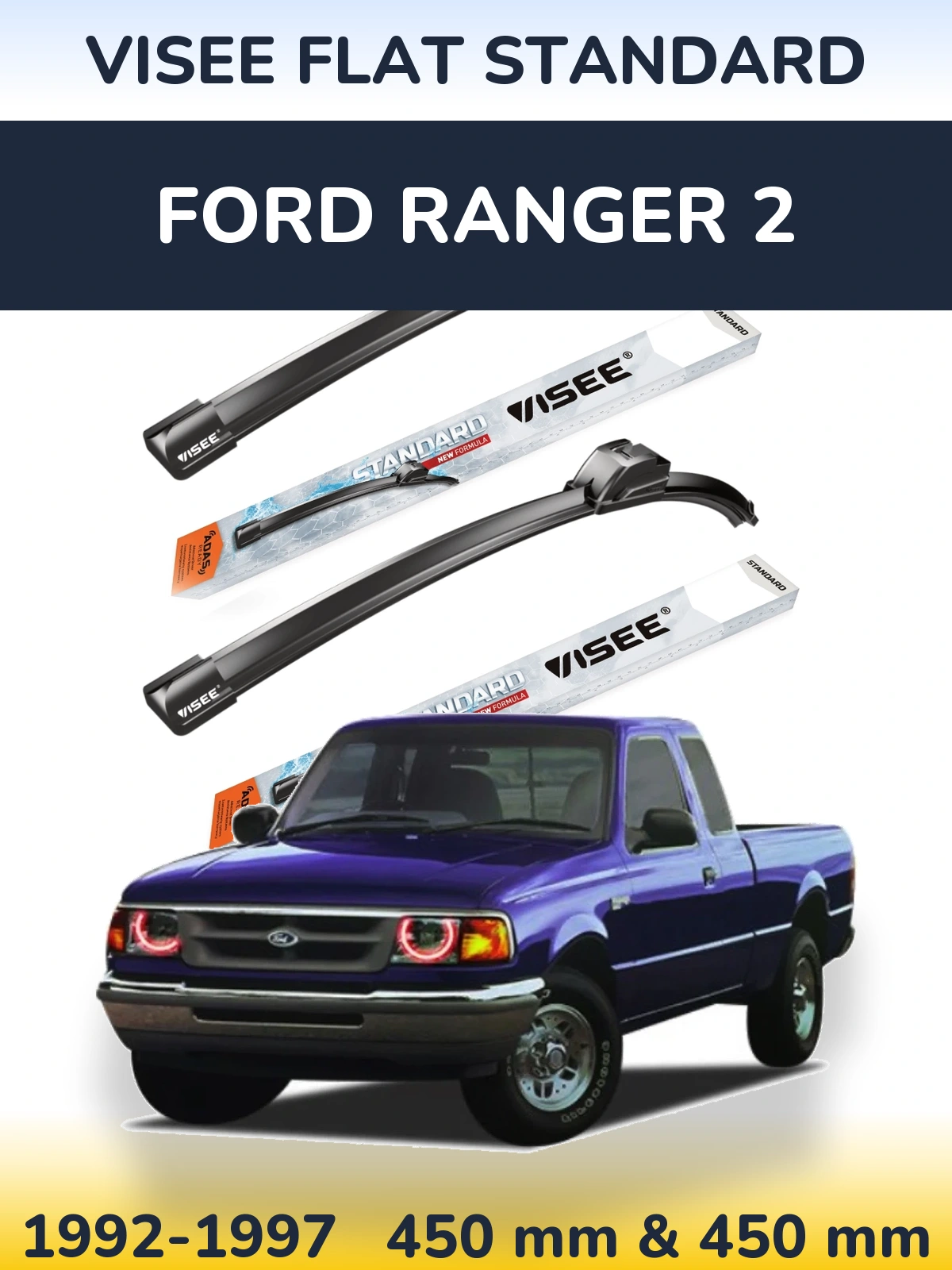 Front wiper blade set VISEE FLAT STANDARD 450 & 450 mm for Ford Ranger 2 1992-1997