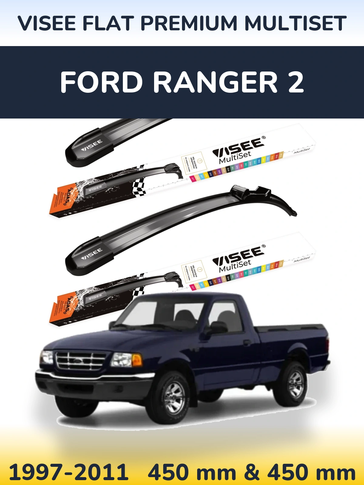 Komplet przednich wycieraczek VISEE FLAT PREMIUM MultiSet 450 & 450 mm do Ford Ranger 2 1997-2011