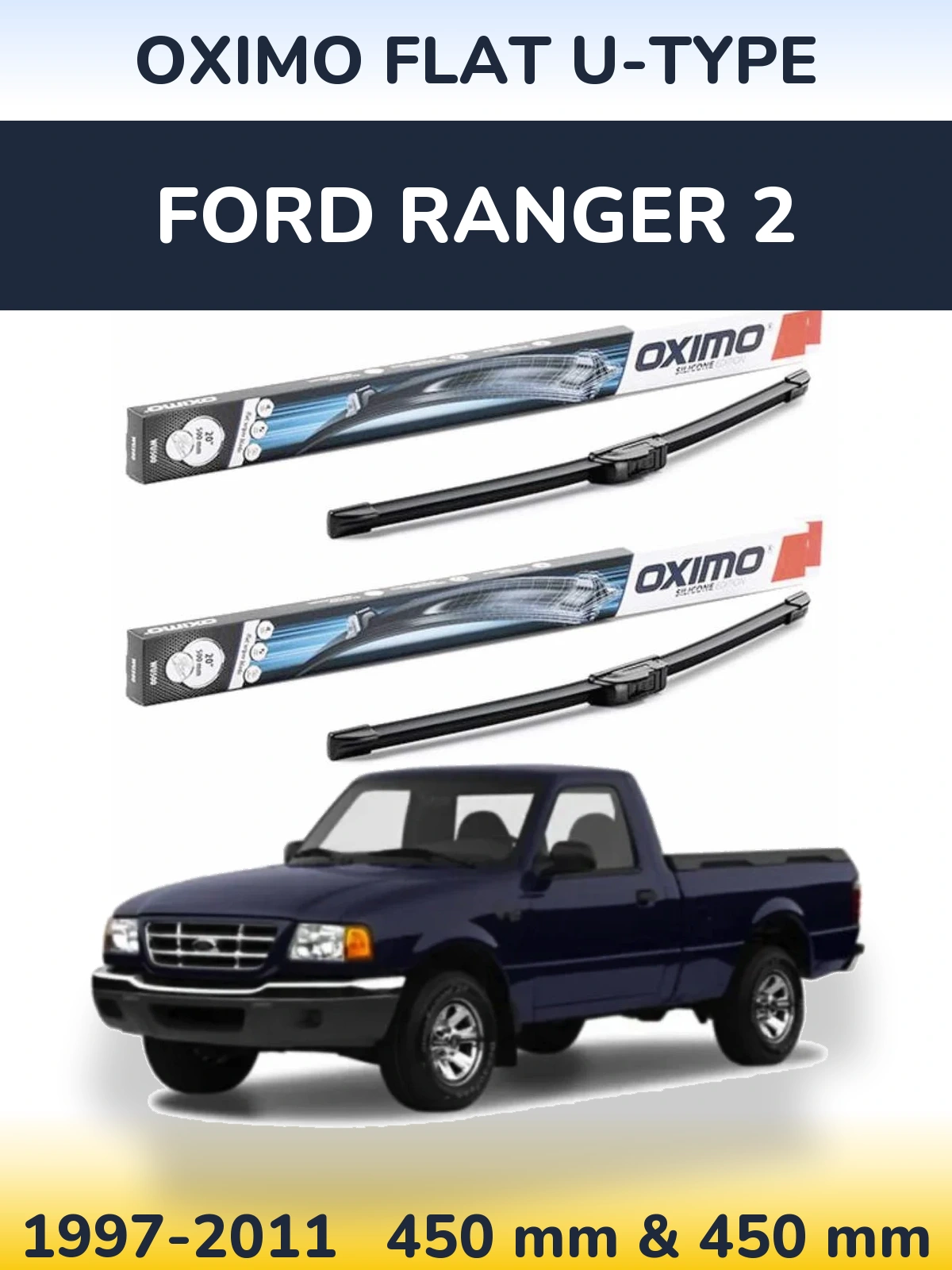 Komplet przednich wycieraczek Oximo Flat U-type 450 & 450 mm do Ford Ranger 2 1997-2011