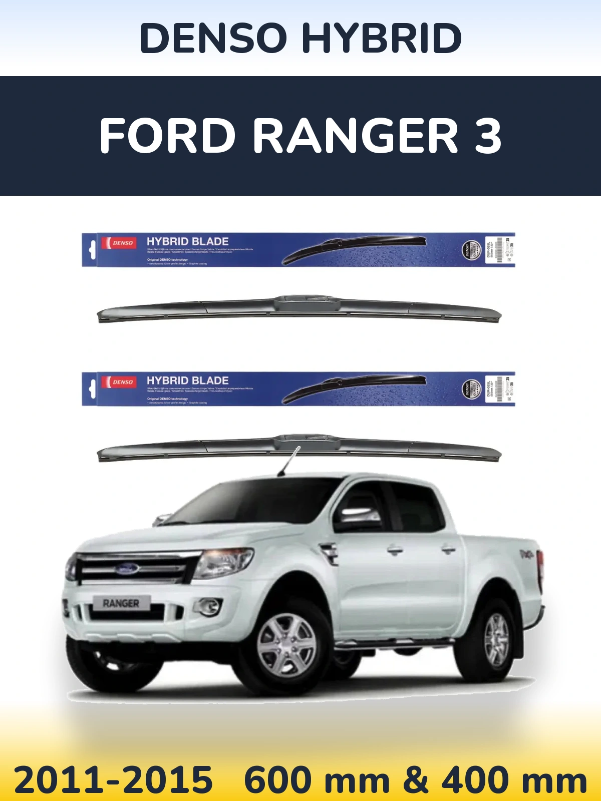 Komplet przednich wycieraczek Denso Hybrid 600 & 400 mm do Ford Ranger 3 2011-2015