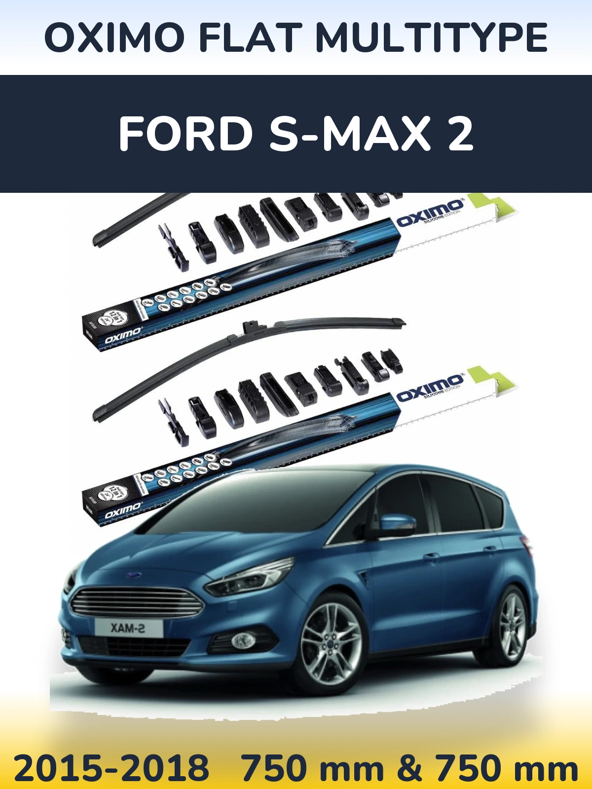 Komplet przednich wycieraczek Oximo Flat MultiType 750 & 750 mm do Ford S-MAX 2 2015-2018
