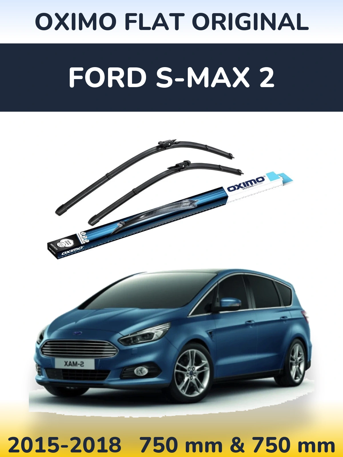 Komplet przednich wycieraczek Oximo Flat Original 750 & 750 mm do Ford S-MAX 2 2015-2018
