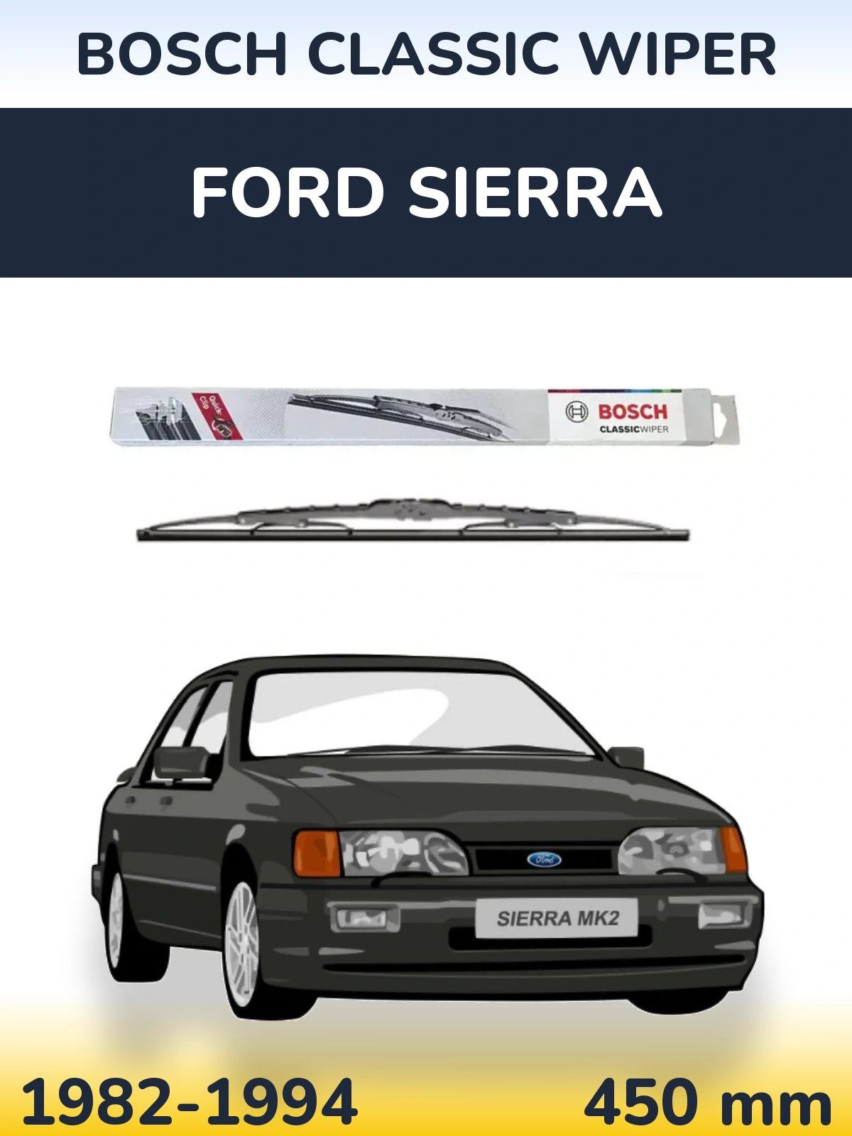 Tylna wycieraczka BOSCH Classic Wiper 450 mm do Ford Sierra 1982-1994