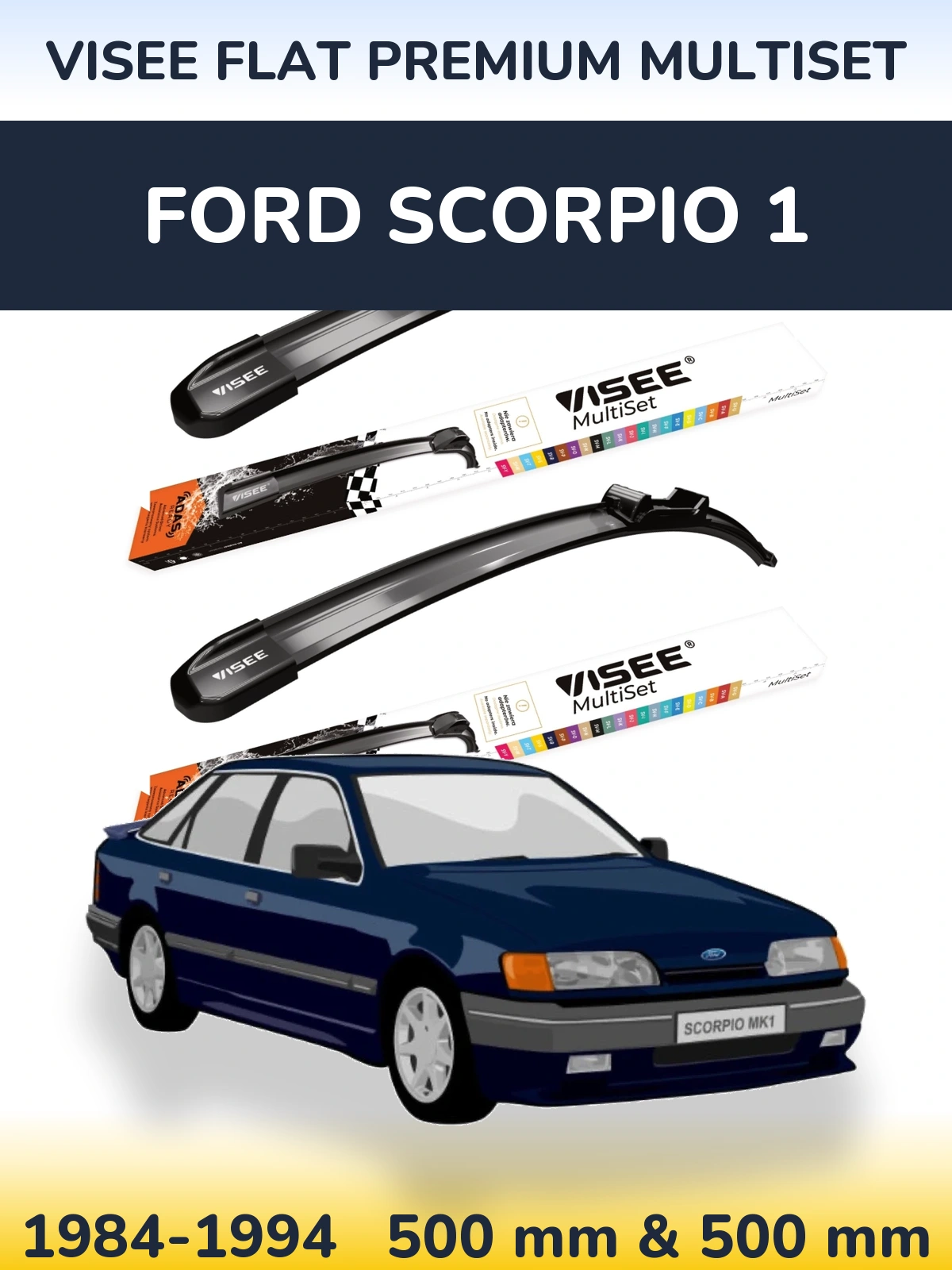 Комплект передних дворников VISEE FLAT PREMIUM MultiSet 500 & 500 мм для Ford Scorpio 1 1984-1994
