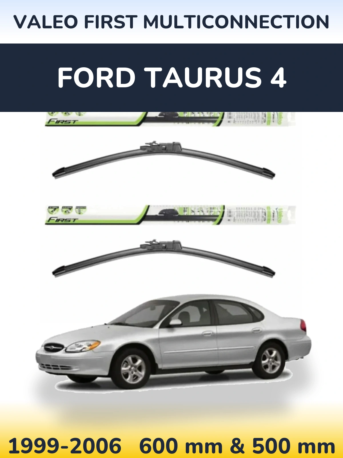 Комплект передних дворников Valeo First MultiConnection 600 & 500 мм для Ford Taurus 4 1999-2006