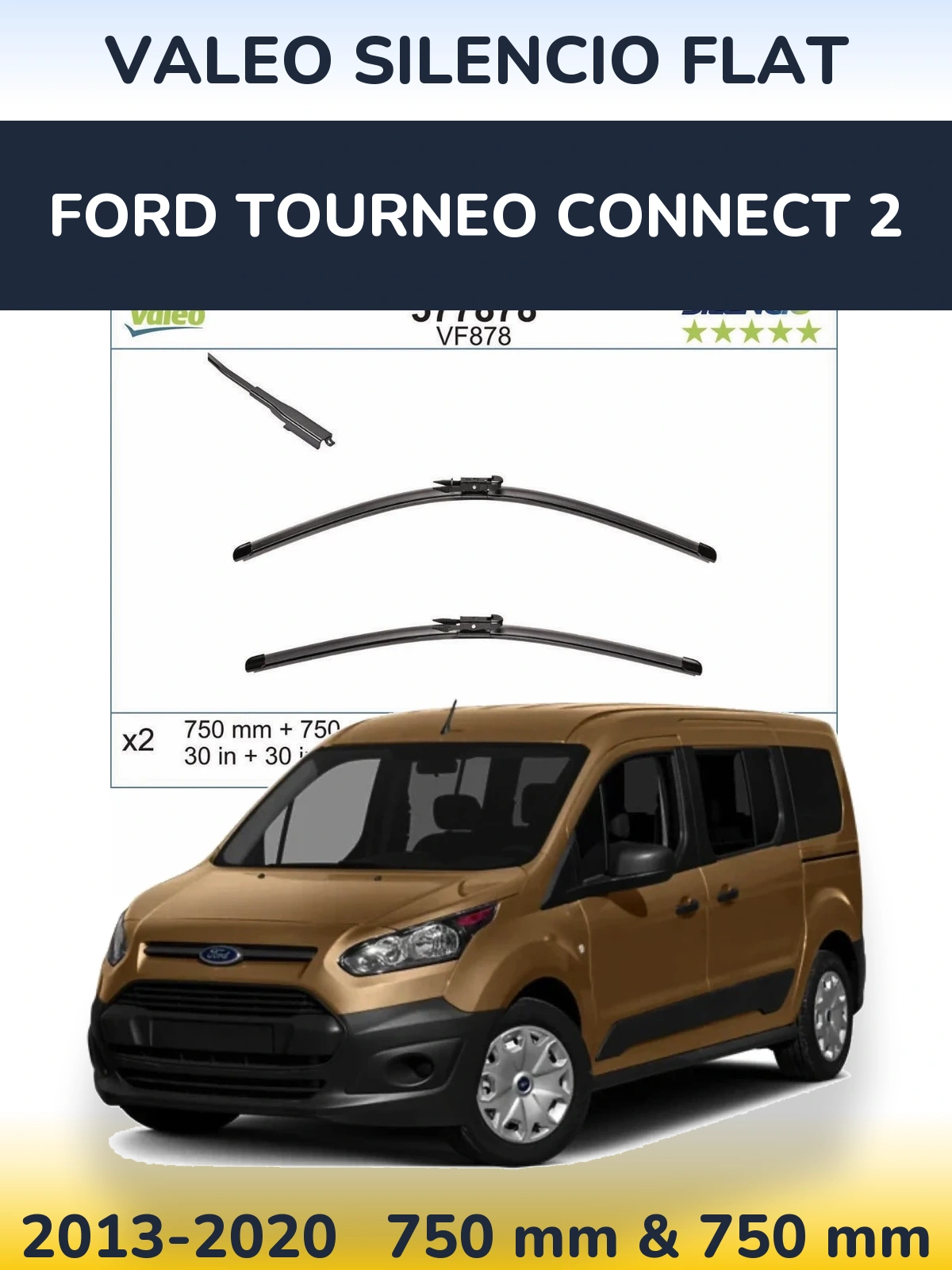 Komplet przednich wycieraczek Valeo Silencio Flat 750 & 750 mm do Ford Tourneo Connect 2 2013-2020