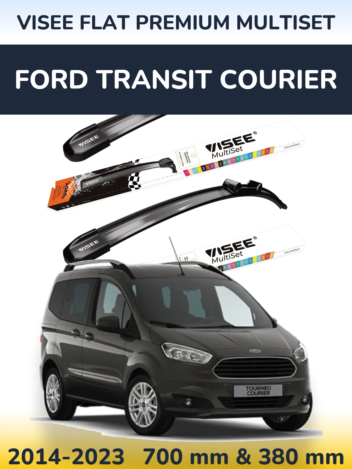Komplet przednich wycieraczek VISEE FLAT PREMIUM MultiSet 700 & 380 mm do Ford Transit Courier 2014-2023