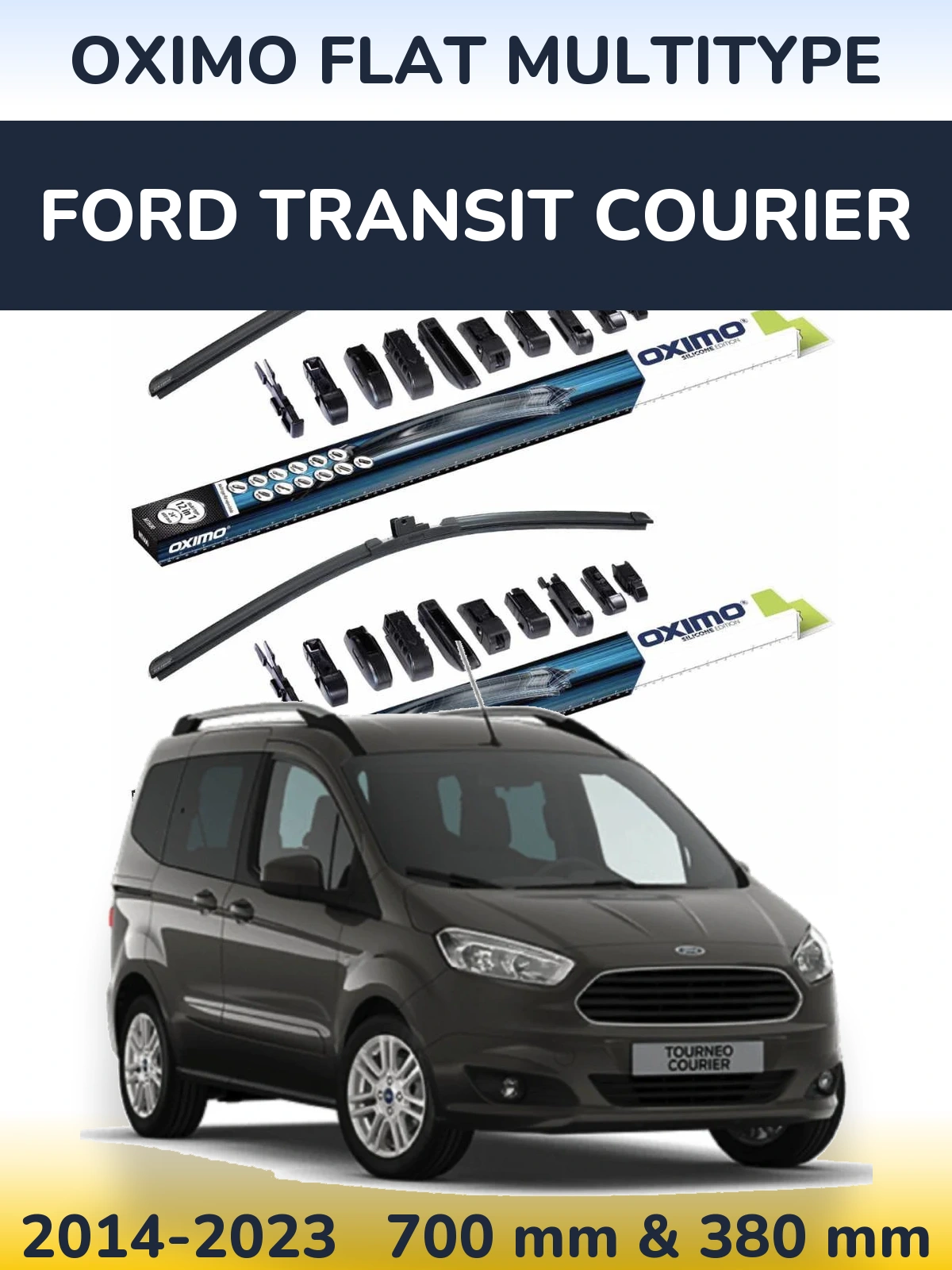 Komplet przednich wycieraczek Oximo Flat MultiType 700 & 380 mm do Ford Transit Courier 2014-2023