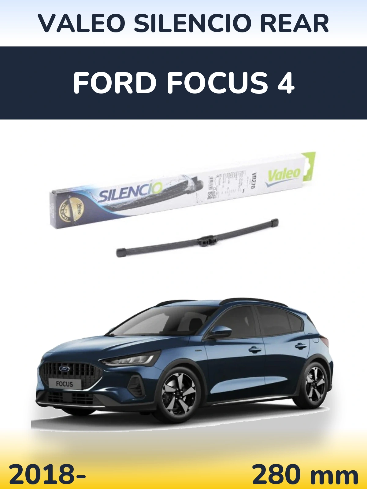 Задний дворник Valeo Silencio Rear 280 мм для Ford Focus 4 2018-2026