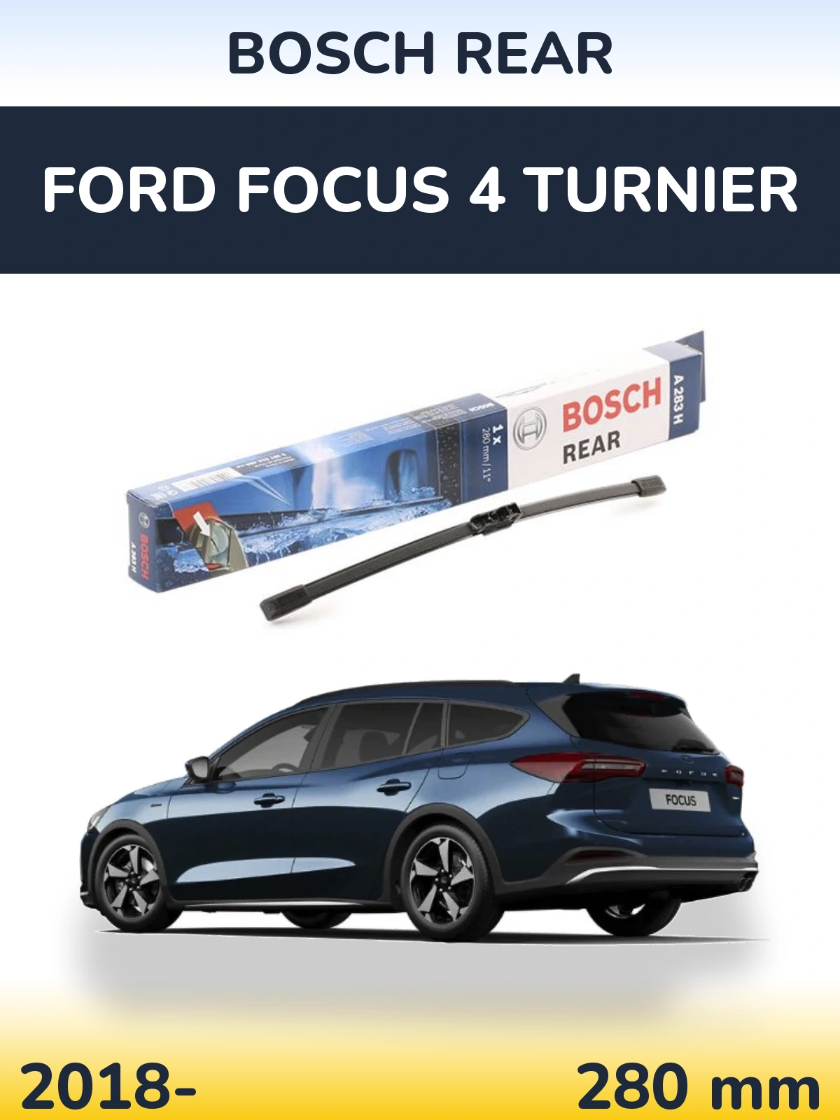 Задний дворник BOSCH Rear 280 мм для Ford Focus 4 Turnier 2018-2026