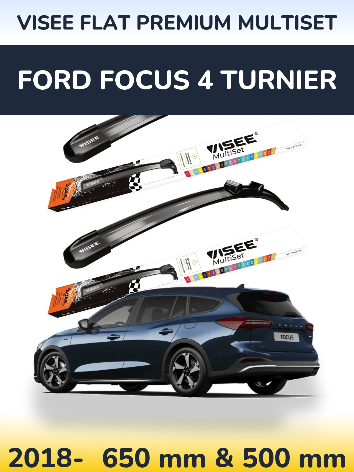Комплект передніх щіток VISEE FLAT PREMIUM MultiSet 650 & 500 мм для Ford Focus 4 Turnier 2018-2026