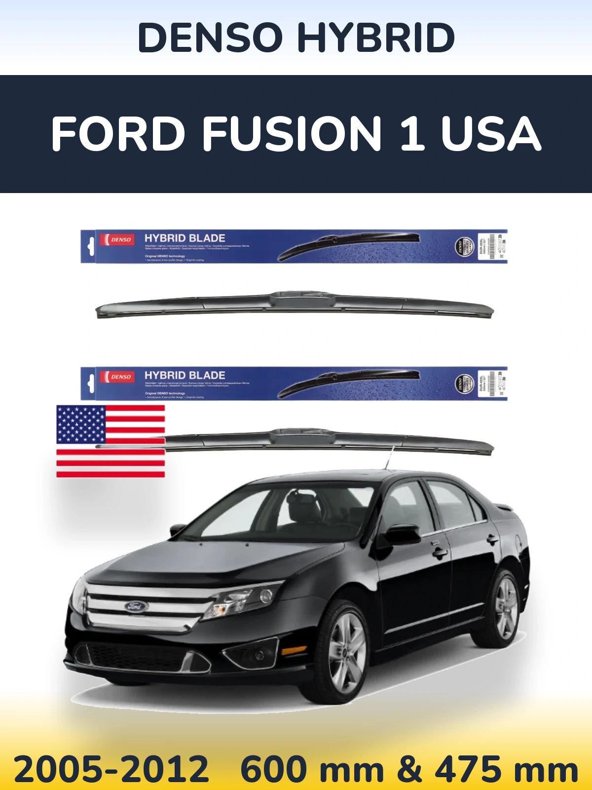 Front wiper blade set Denso Hybrid 600 & 475 mm for Ford Fusion 1 USA 2005-2012