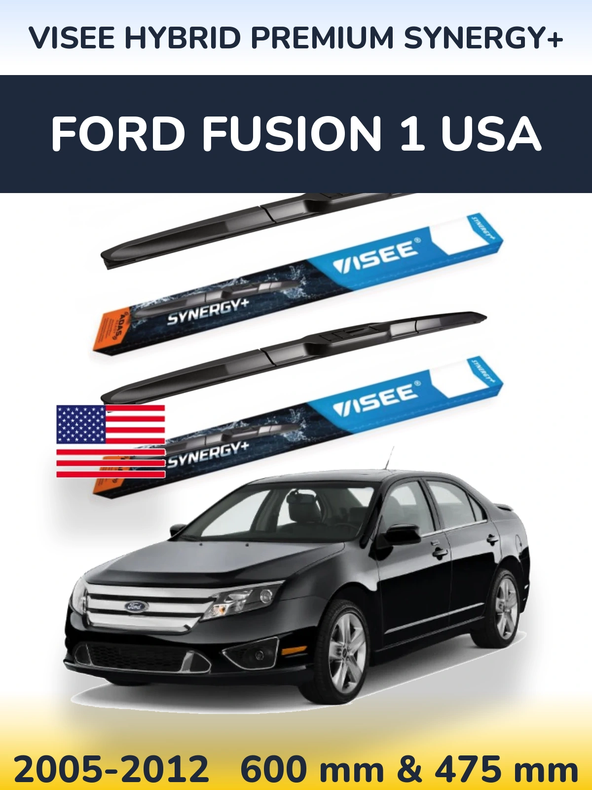 Front wiper blade set VISEE HYBRID PREMIUM SYNERGY+ 600 & 475 mm for Ford Fusion 1 USA 2005-2012
