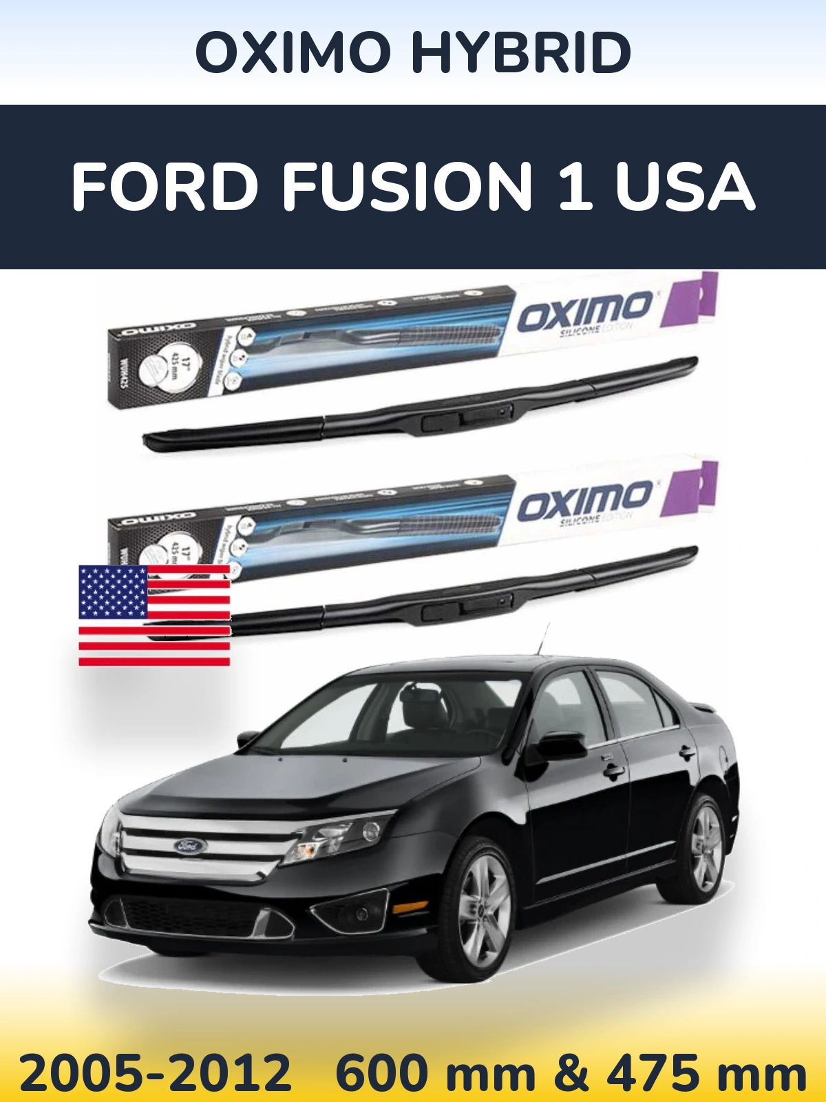 Комплект передних дворников Oximo Hybrid 600 & 475 мм для Ford Fusion 1 USA 2005-2012
