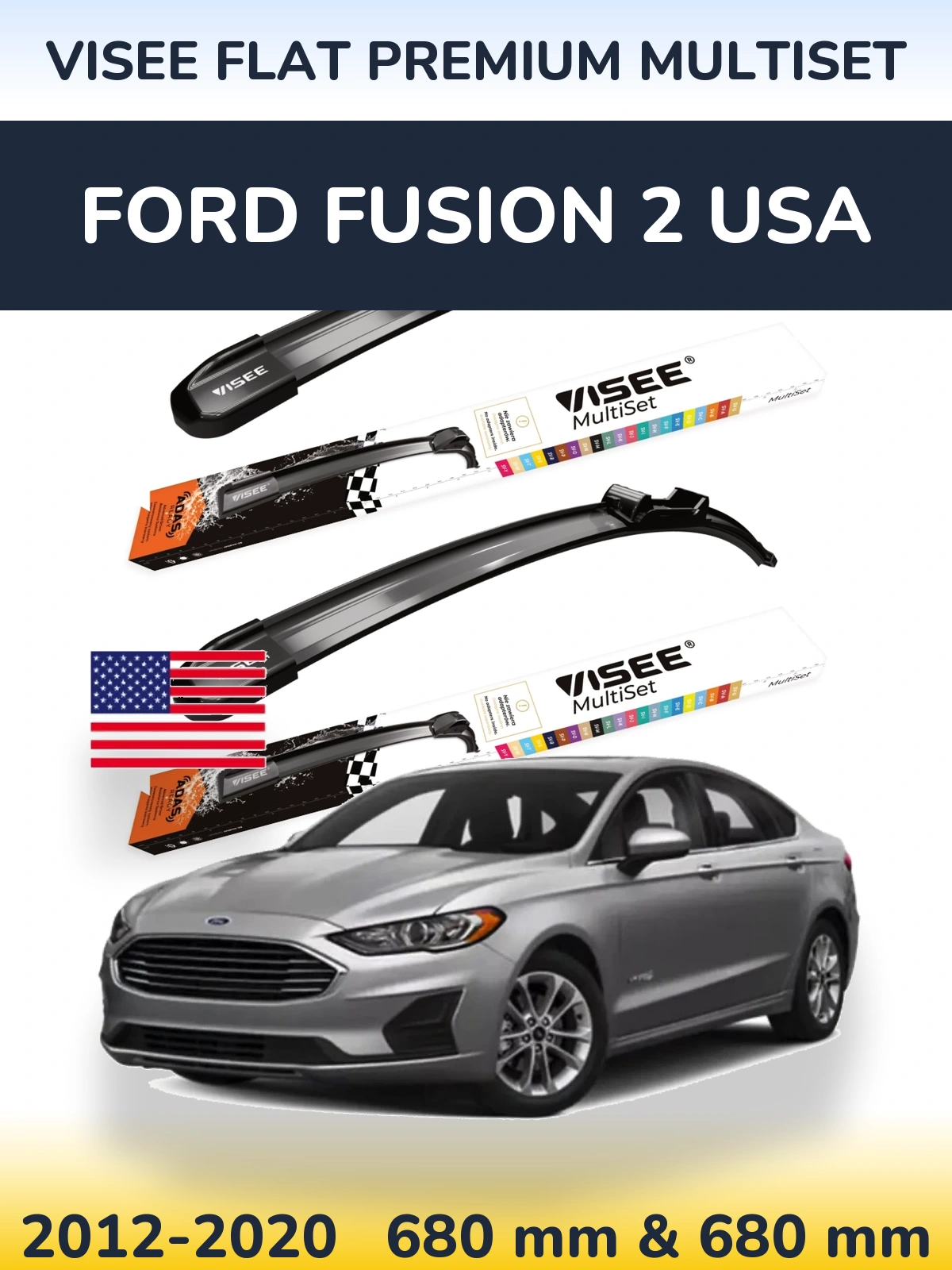 Комплект передних дворников VISEE FLAT PREMIUM MultiSet 680 & 680 мм для Ford Fusion 2 USA 2012-2020