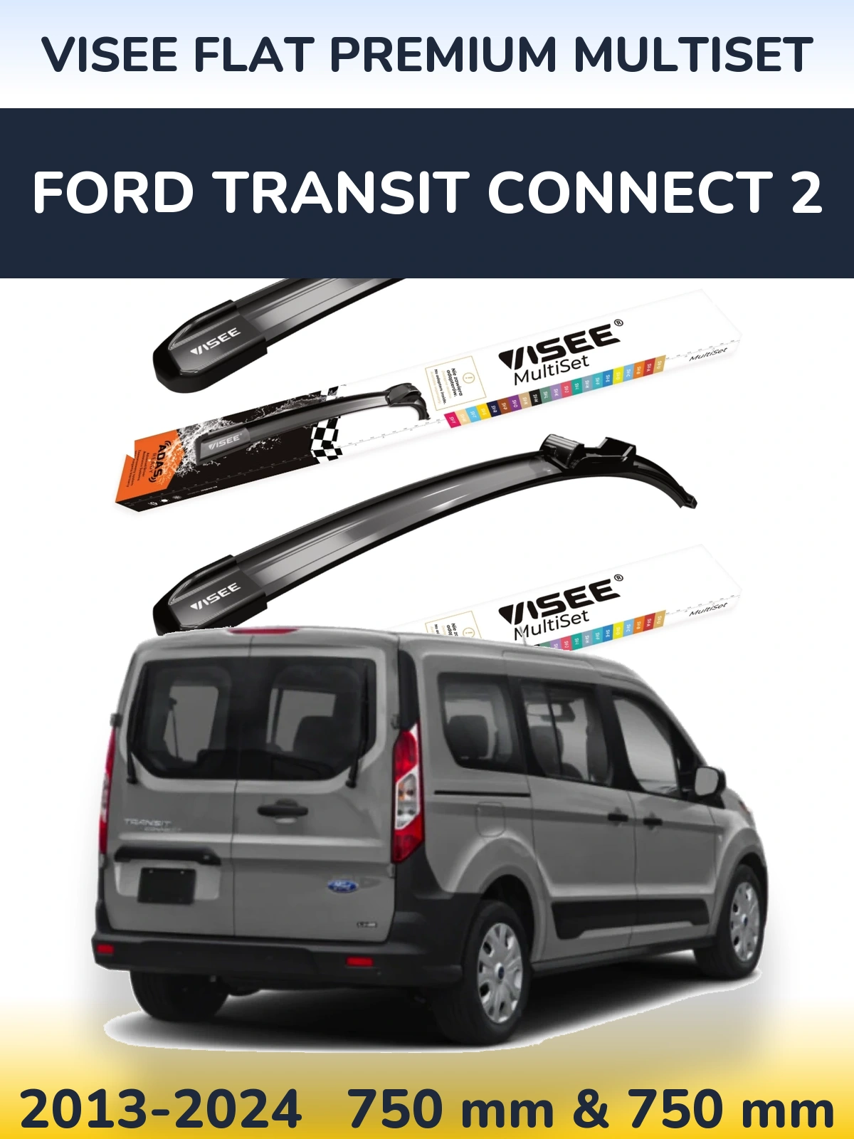 Комплект передніх щіток VISEE FLAT PREMIUM MultiSet 750 & 750 мм для Ford Transit Connect 2 2013-2024