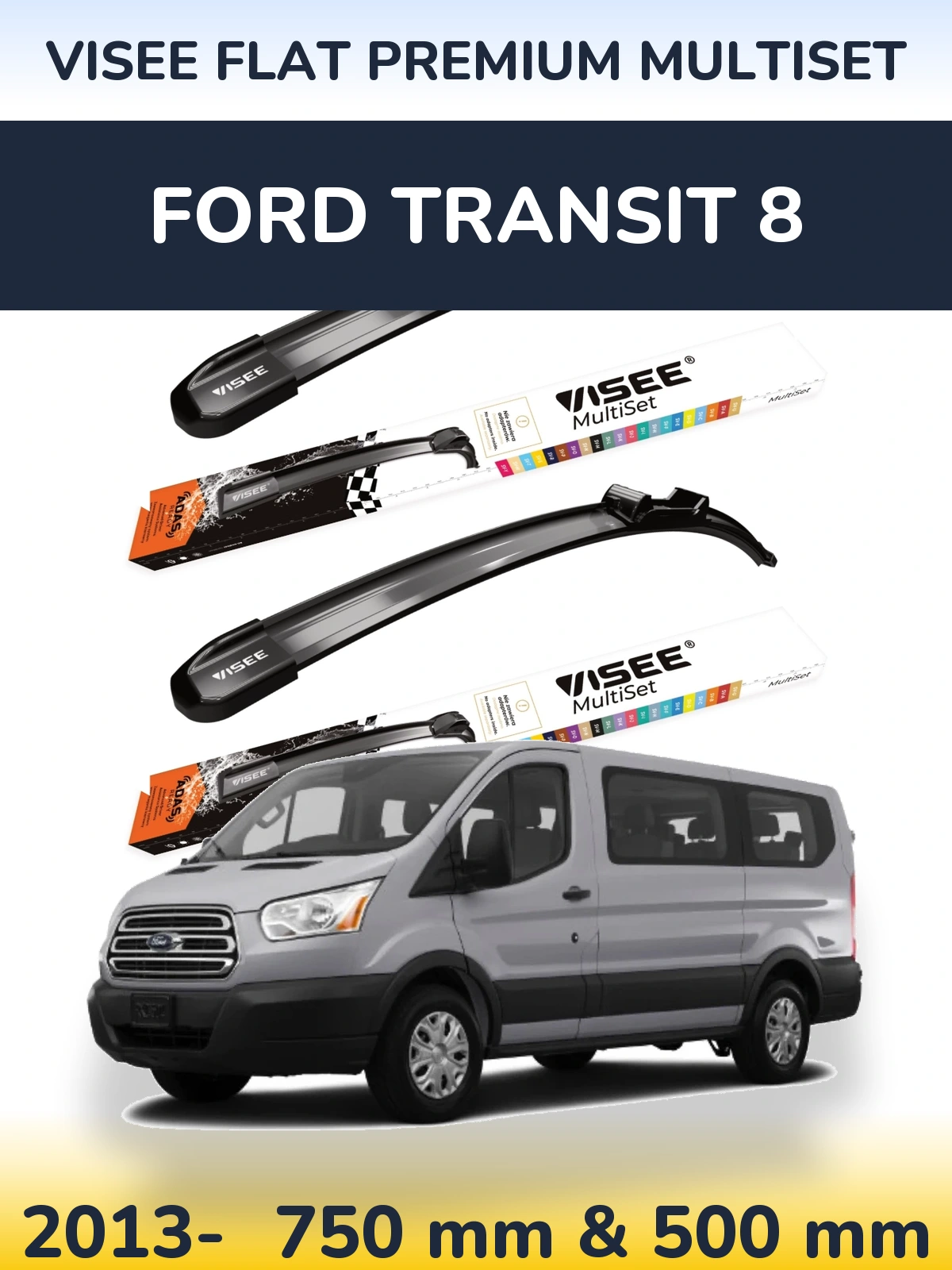 Komplet przednich wycieraczek VISEE FLAT PREMIUM MultiSet 750 & 500 mm do Ford Transit 8 2013-2026