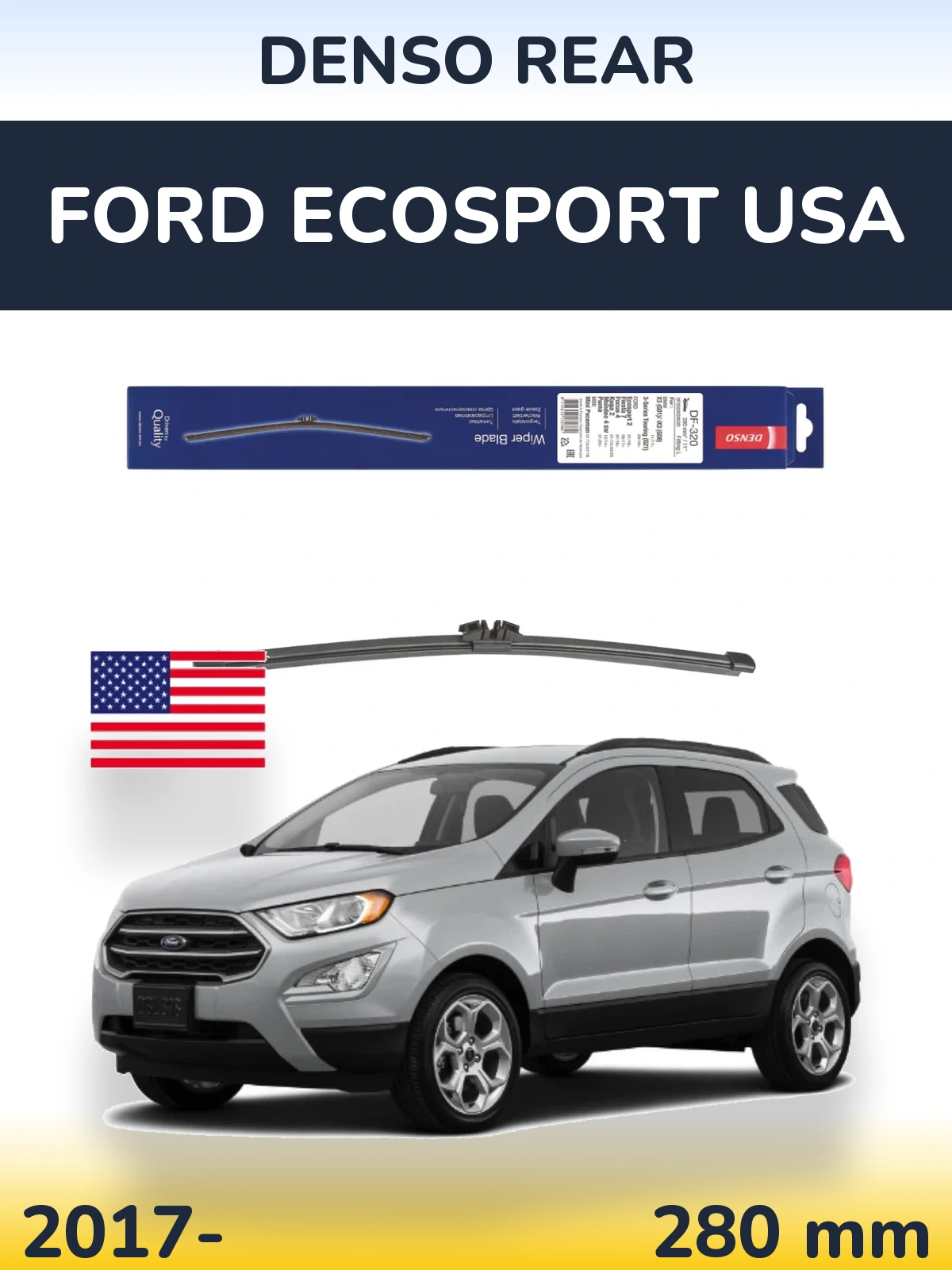 Задний дворник Denso Rear 280 мм для Ford EcoSport USA 2017-2026