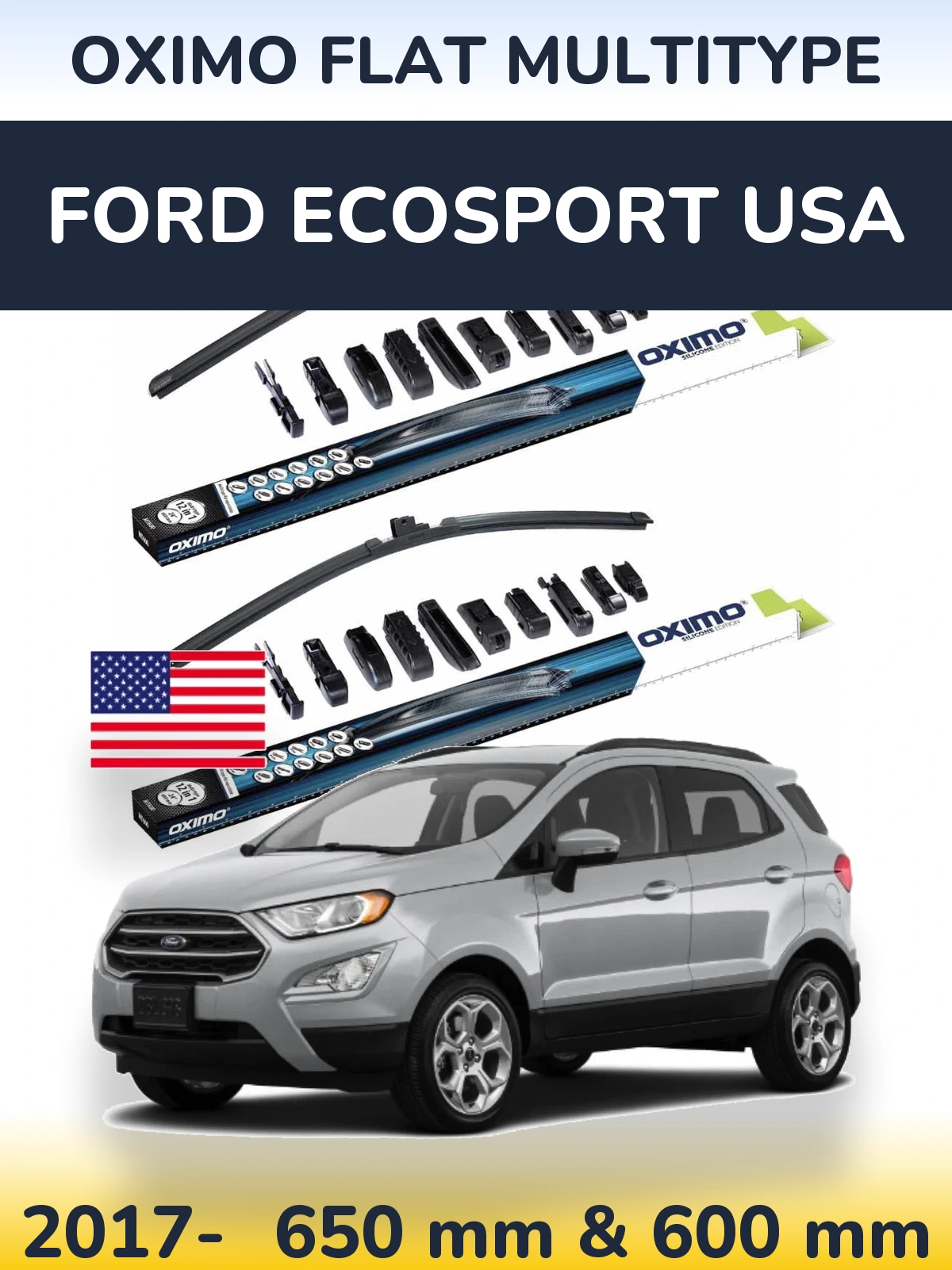 Komplet przednich wycieraczek Oximo Flat MultiType 650 & 600 mm do Ford EcoSport USA 2017-2026