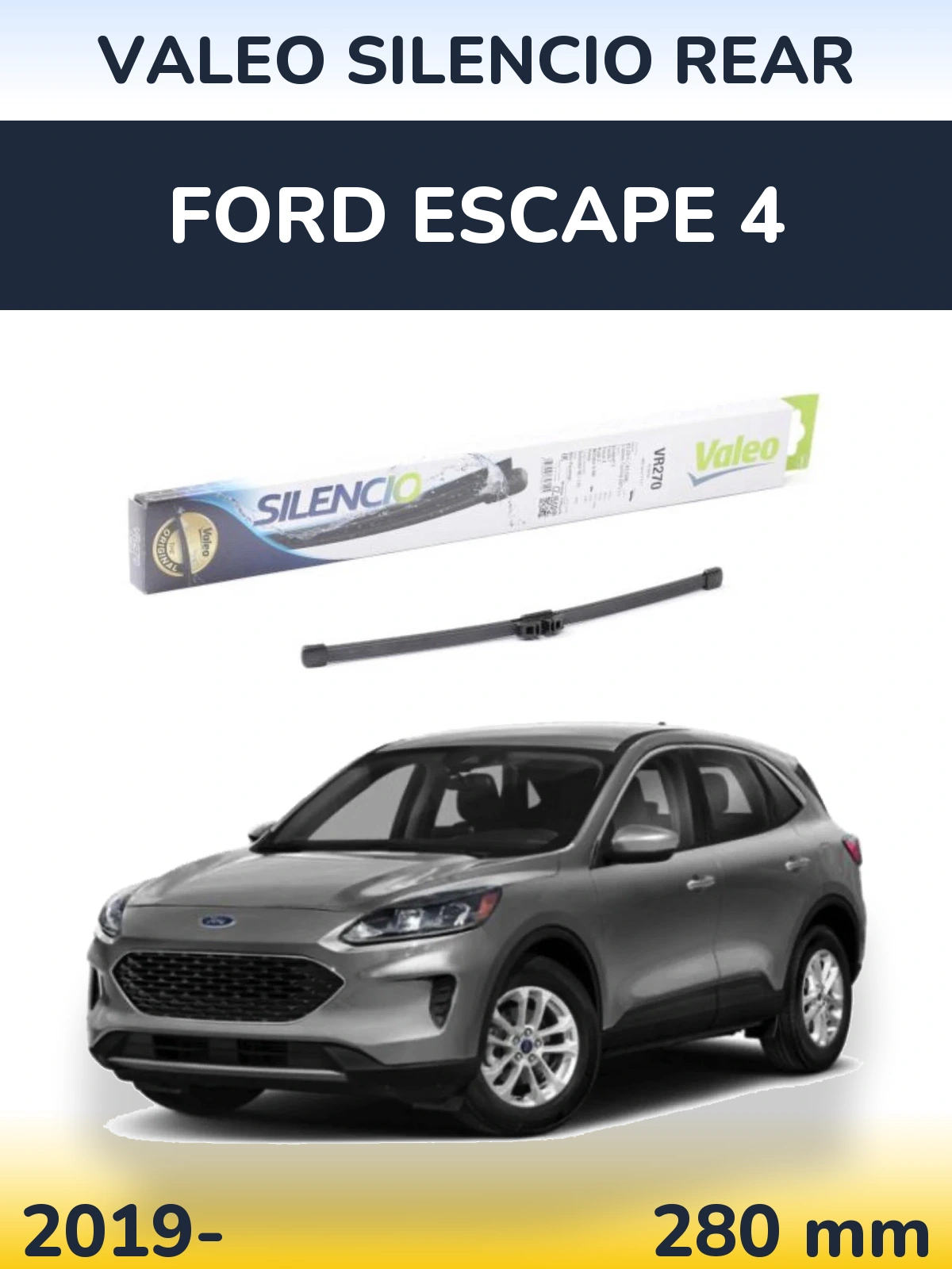 Tylna wycieraczka Valeo Silencio Rear 280 mm do Ford Escape 4 2019-2026