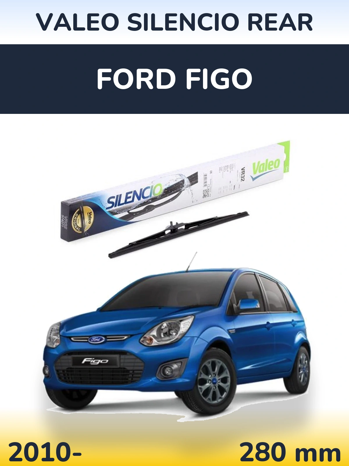 Задний дворник Valeo Silencio Rear 280 мм для Ford Figo 2010-2026