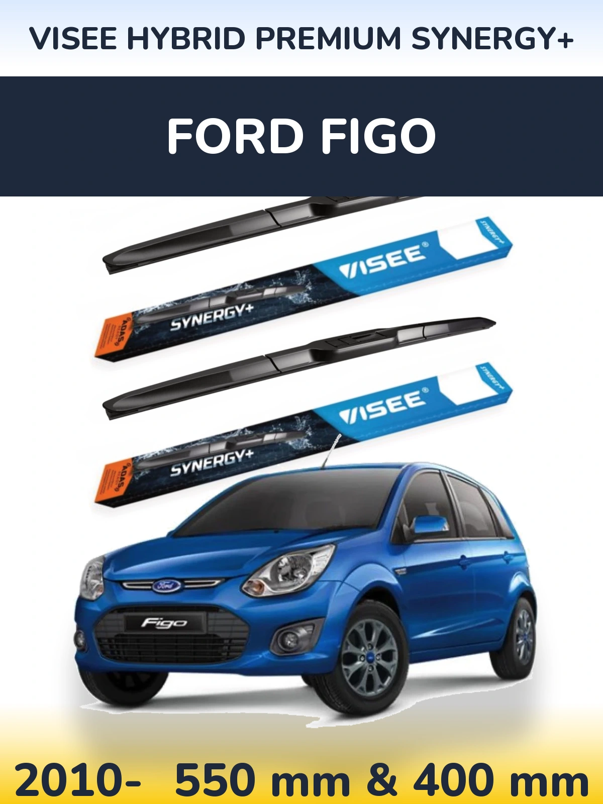 Komplet przednich wycieraczek VISEE HYBRID PREMIUM SYNERGY+ 550 & 400 mm do Ford Figo 2010-2026