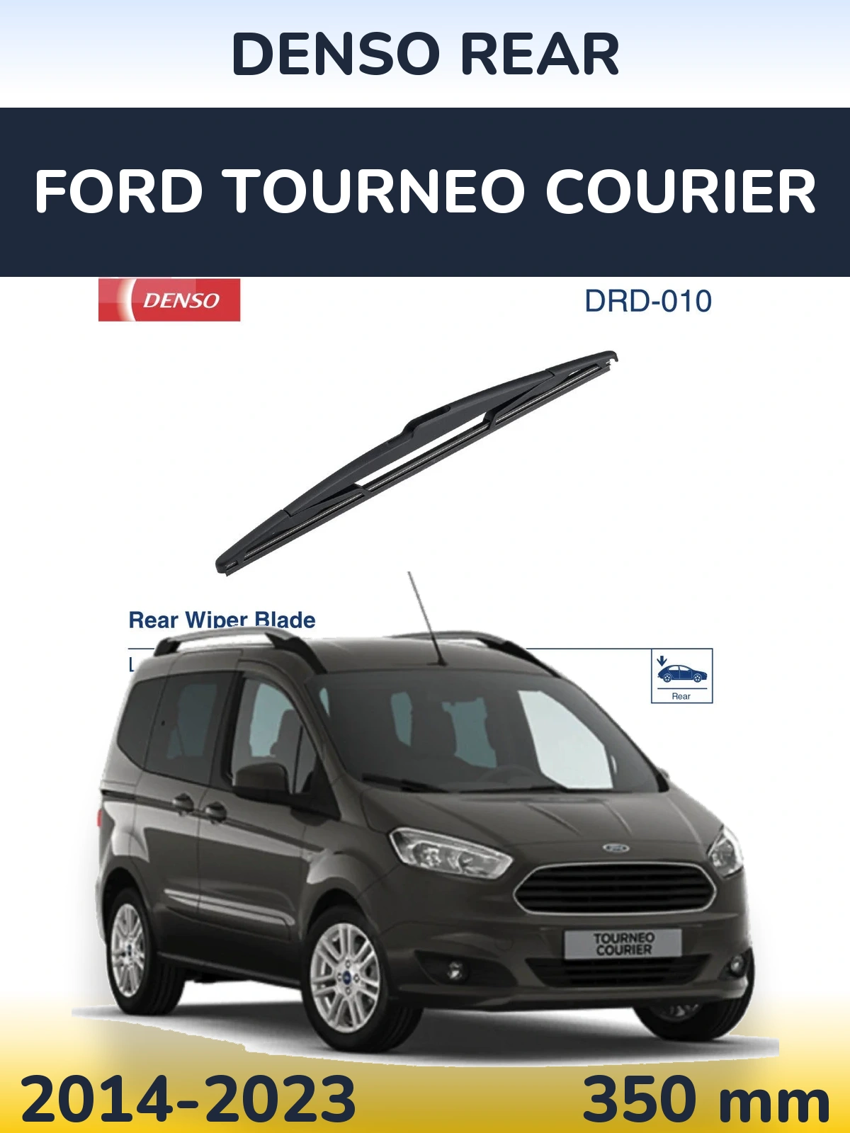 Rear wiper blade Denso Rear 350 mm for Ford Tourneo Courier 2014-2023
