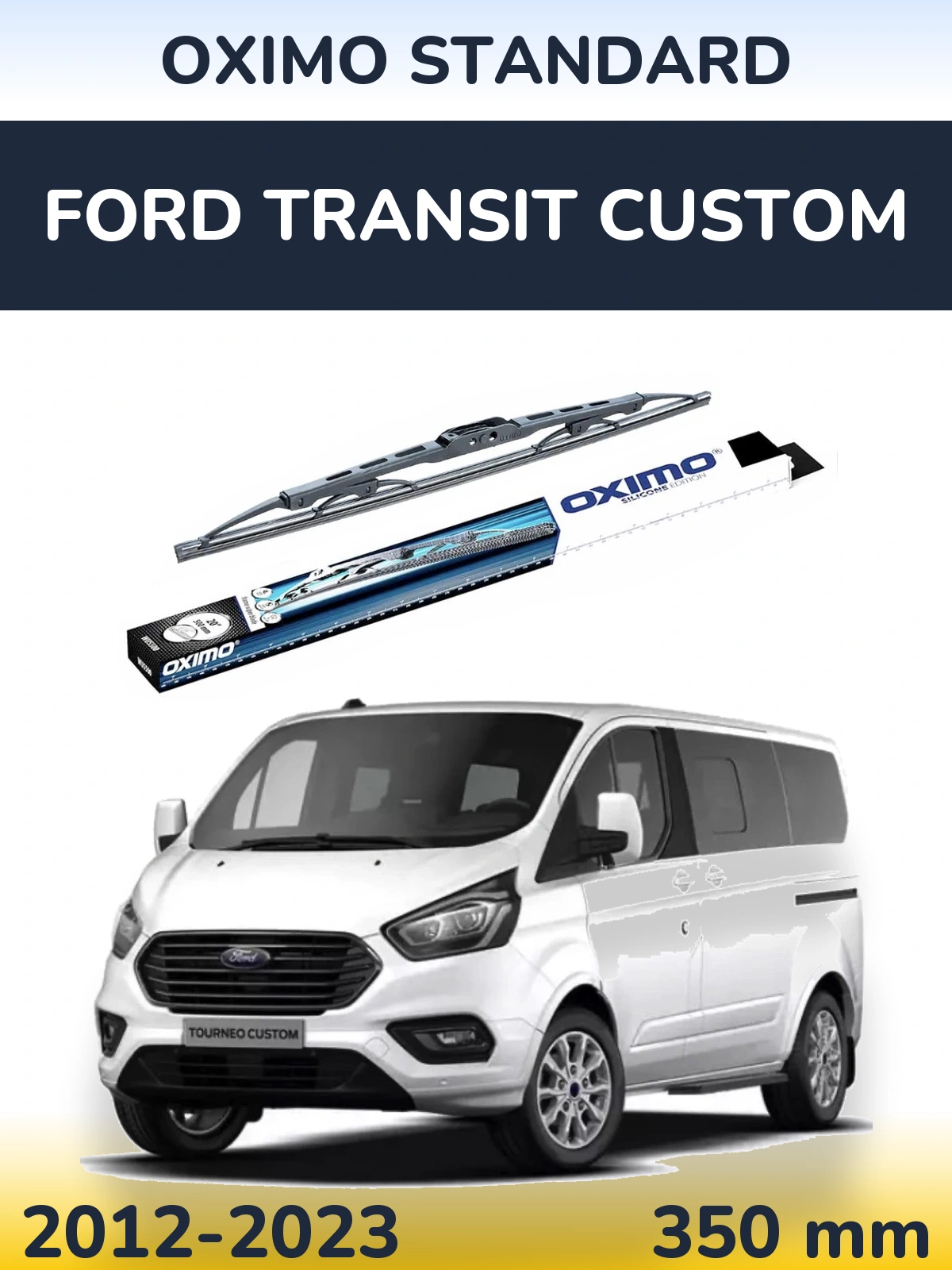 Tylna wycieraczka Oximo Standard 350 mm do Ford Transit Custom 2012-2023