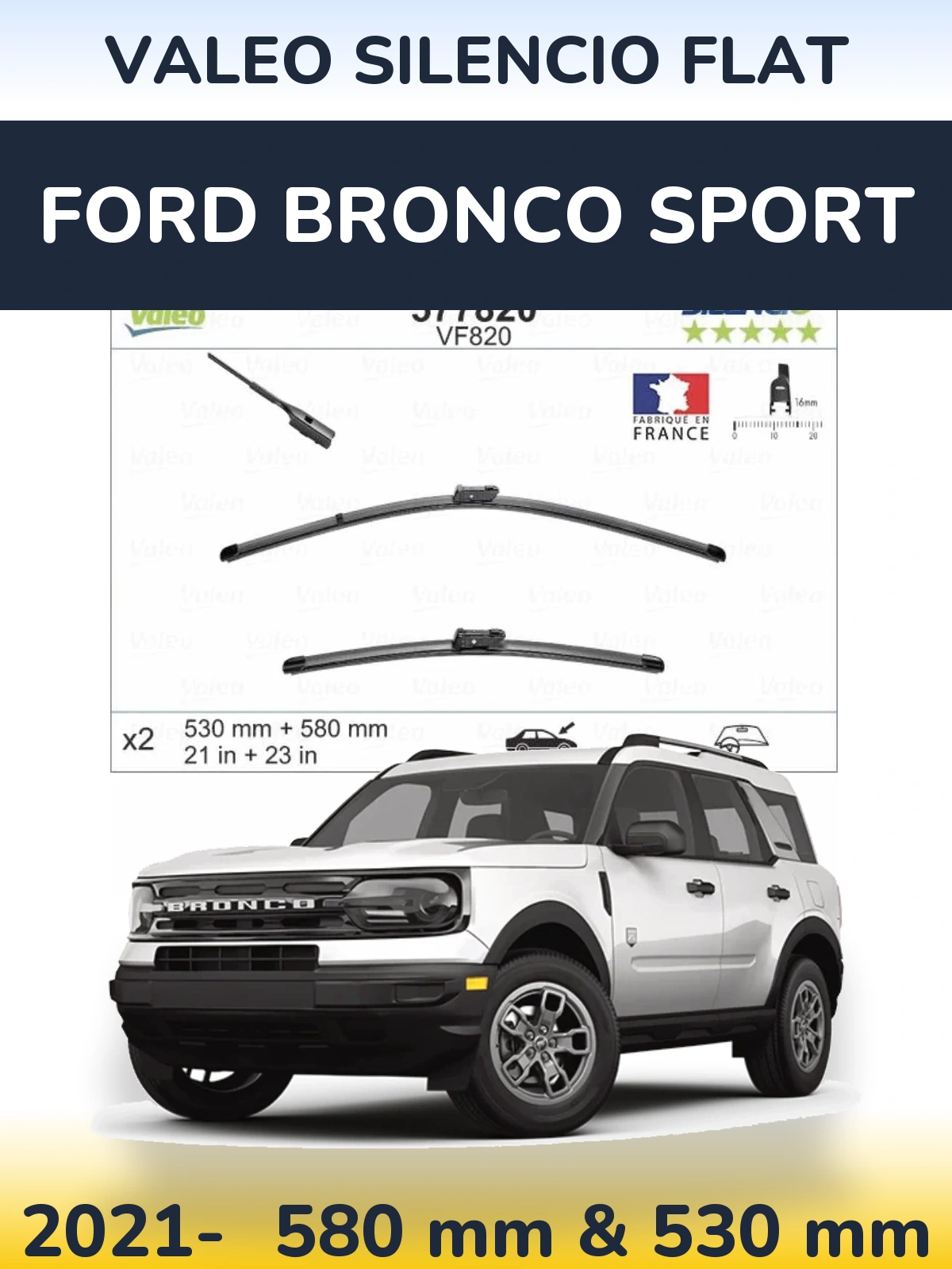 Komplet przednich wycieraczek Valeo Silencio Flat 580 & 530 mm do Ford Bronco Sport 2021-2026