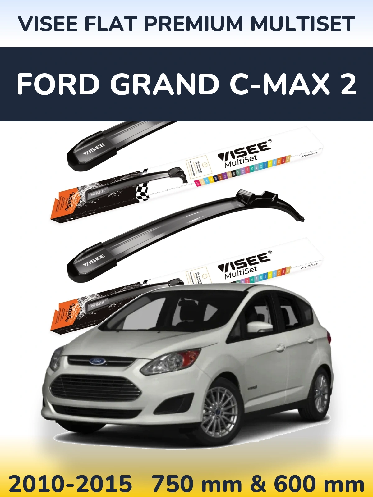 Комплект передніх щіток VISEE FLAT PREMIUM MultiSet 750 & 600 мм для Ford Grand C-MAX 2 2010-2015