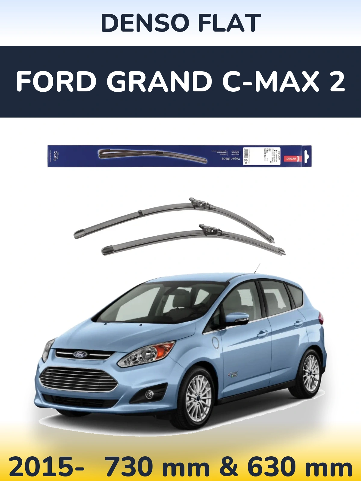 Komplet przednich wycieraczek Denso Flat 730 & 630 mm do Ford Grand C-MAX 2 2015-2026