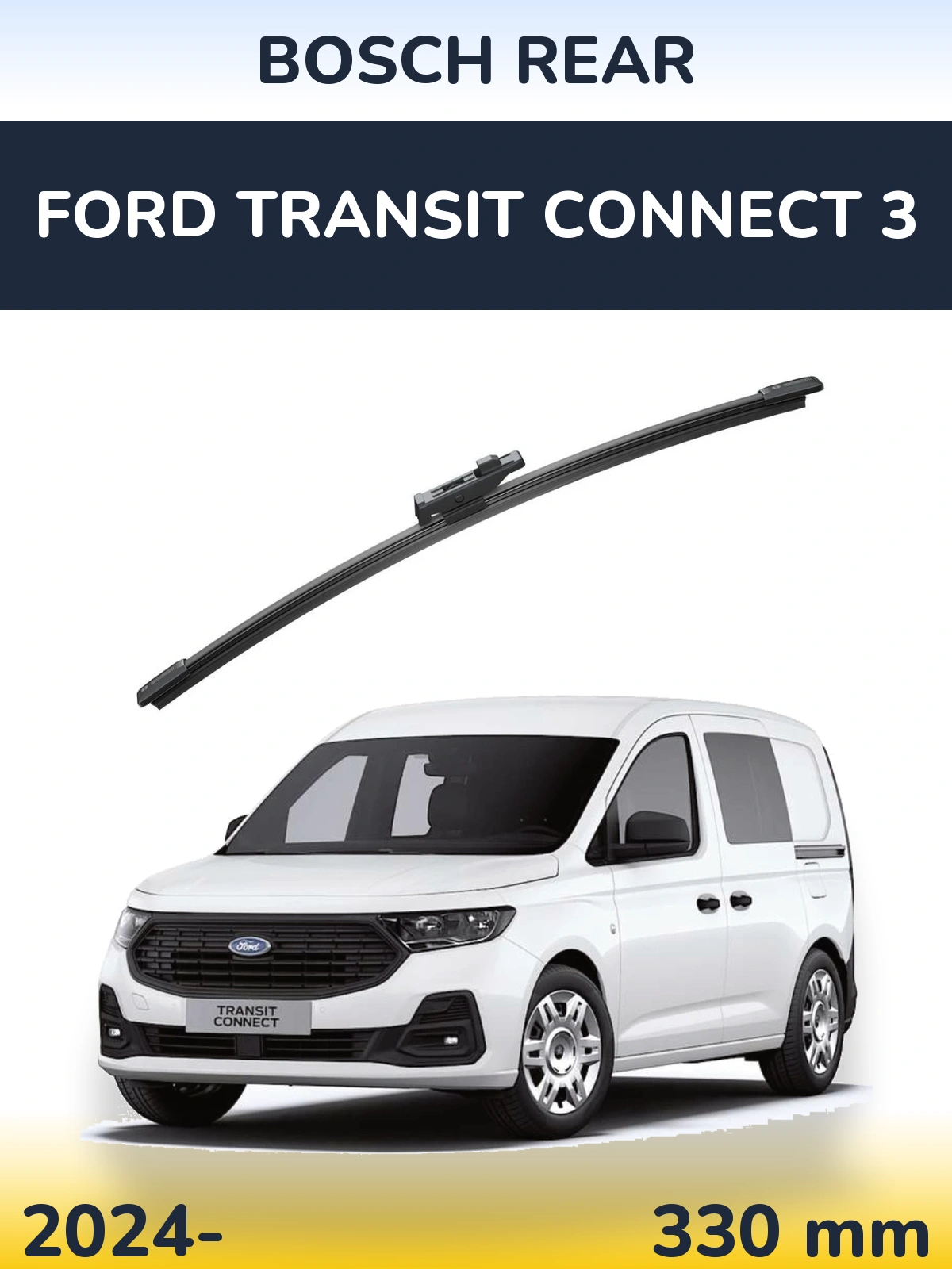 Tylna wycieraczka BOSCH Rear 330 mm do Ford Transit Connect 3 2024-2026