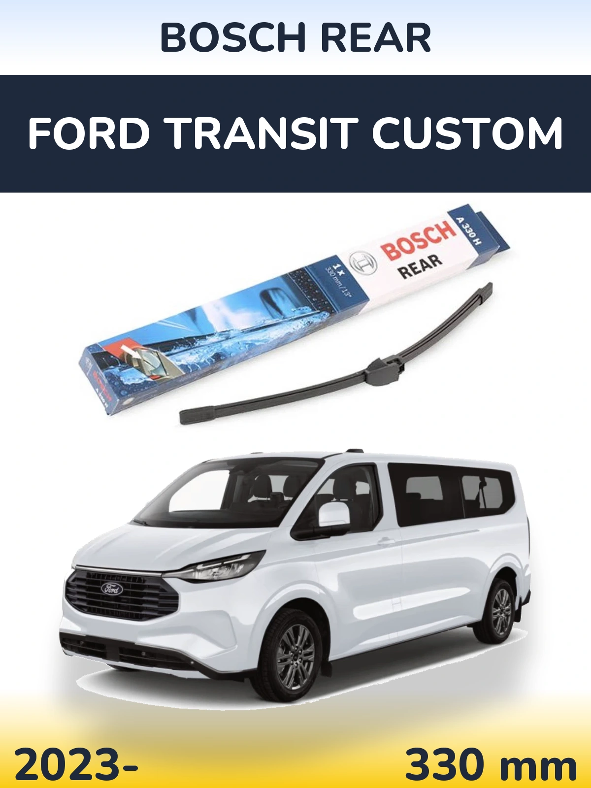 Задний дворник BOSCH Rear 330 мм для Ford Transit Custom 2023-2026